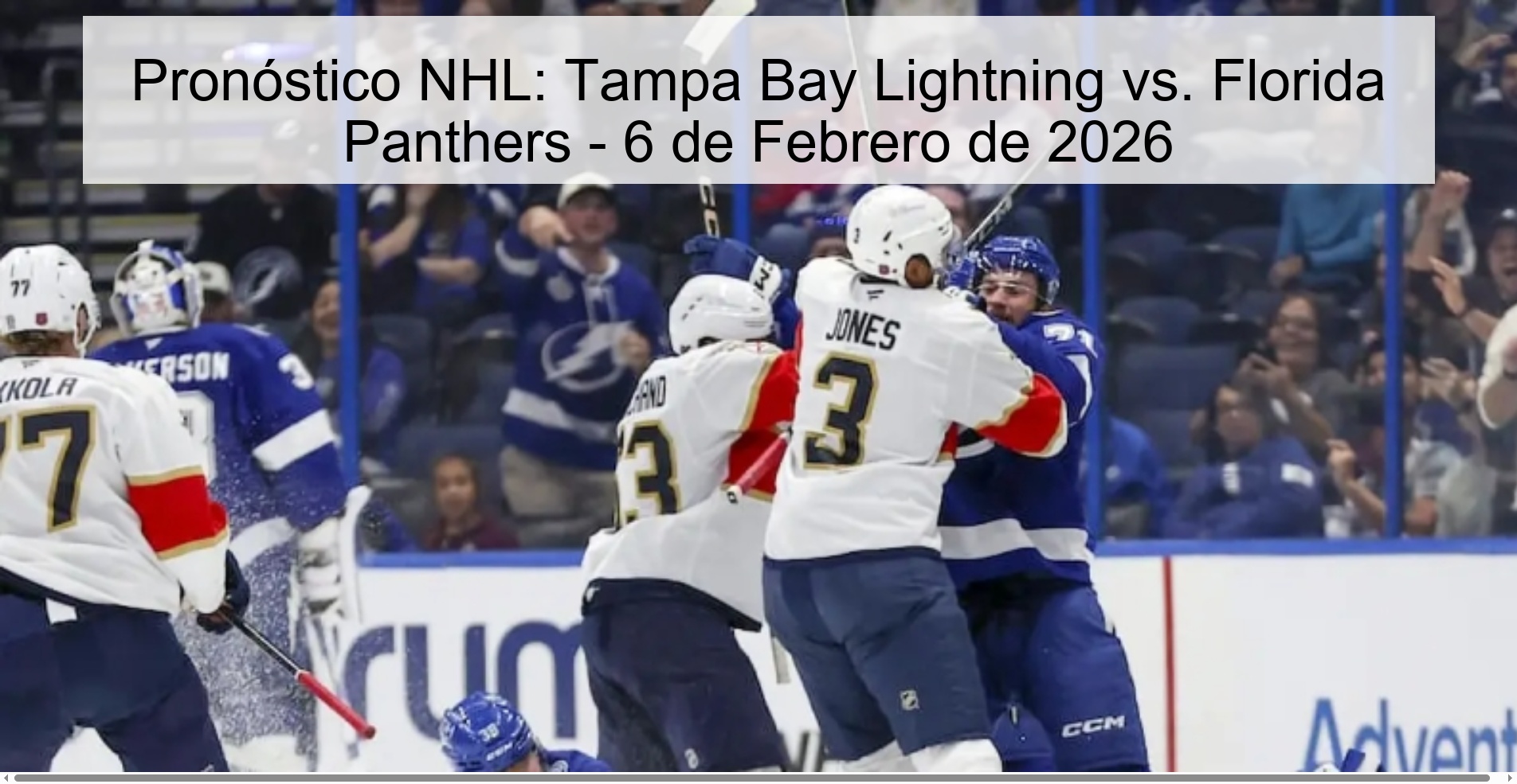 Pronóstico NHL: Tampa Bay Lightning vs. Florida Panthers - 6 de Febrero de 2026