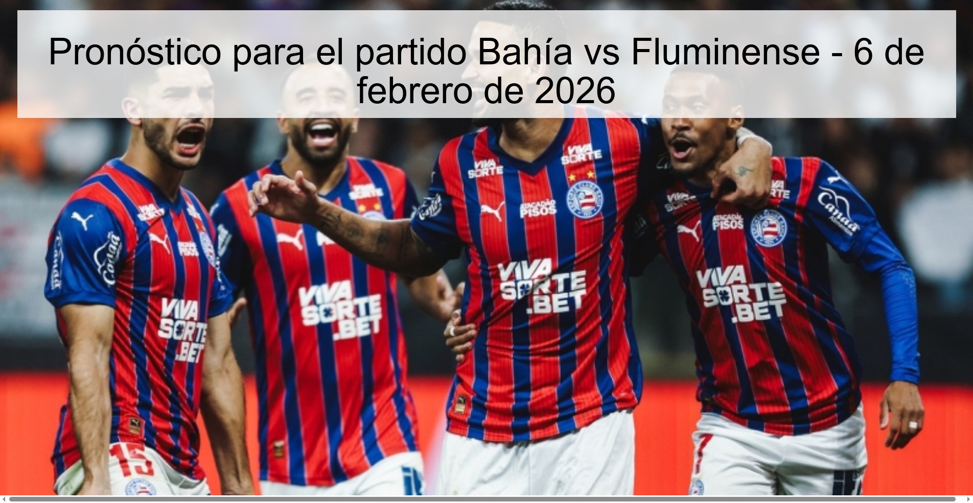 Prediction for the match Bahía vs Fluminense - February 6, 2026