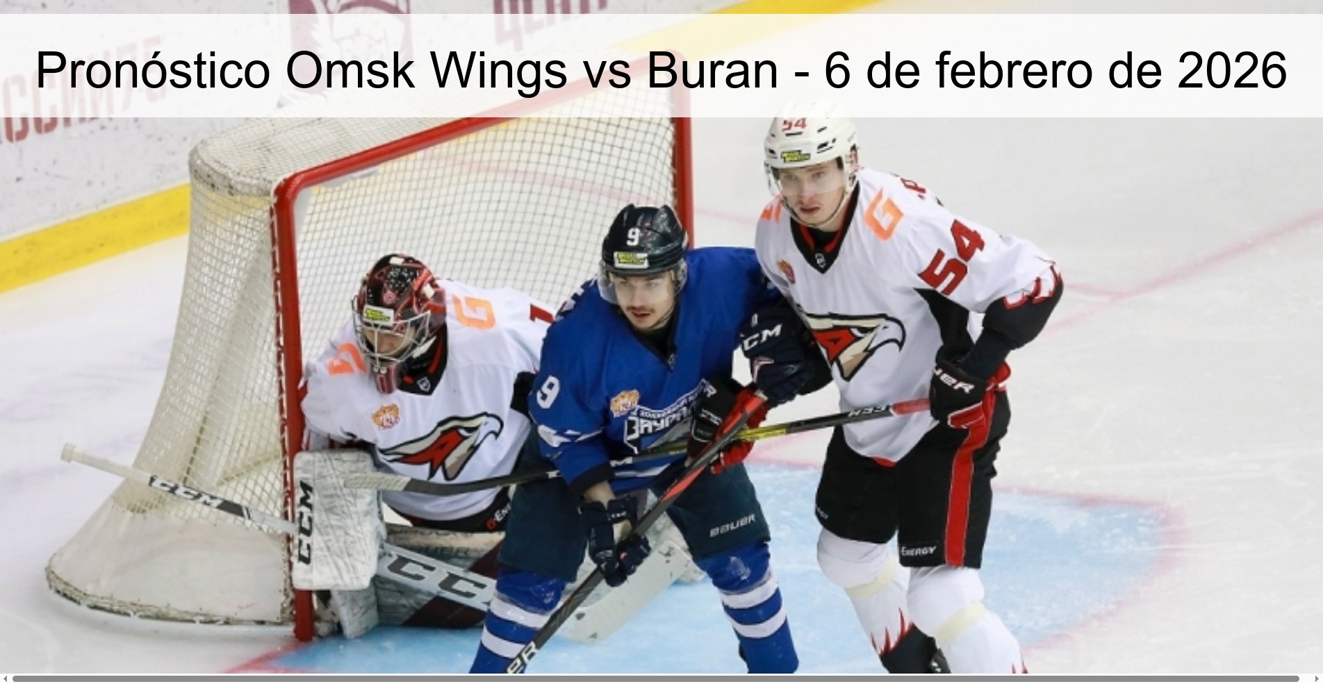 Pronóstico Omsk Wings vs Buran - 6 de febrero de 2026