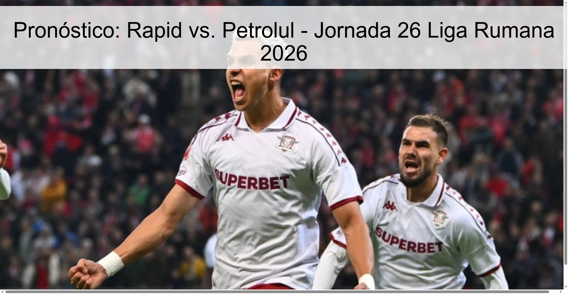 Pronóstico: Rapid vs. Petrolul - Jornada 26 Liga Rumana 2026
