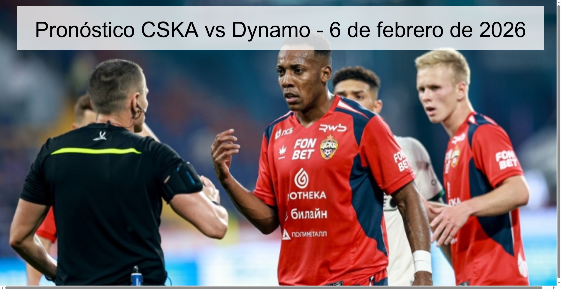 Pronóstico CSKA vs Dynamo - 6 de febrero de 2026