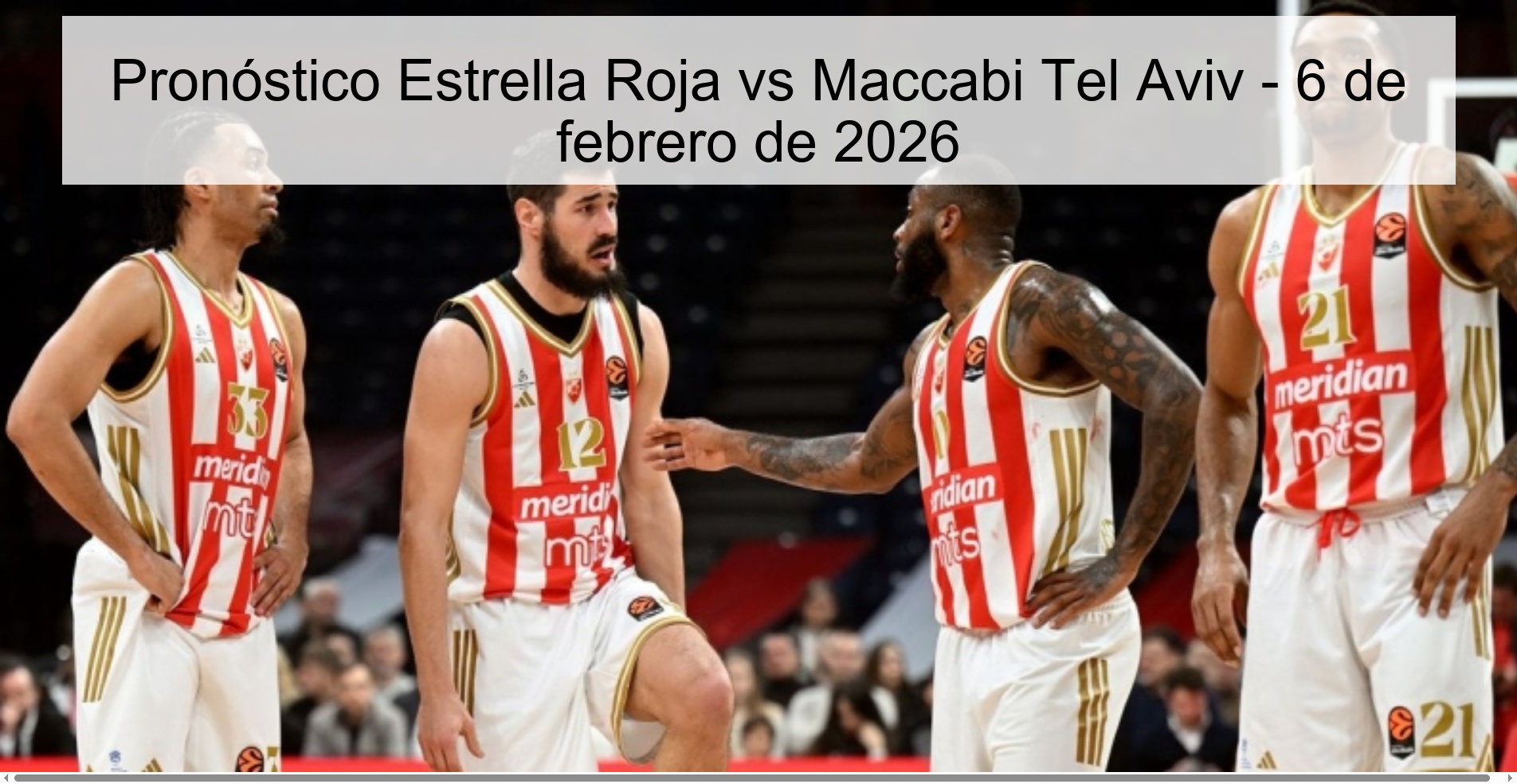 Red Star vs Maccabi Tel Aviv Prediction – February 6, 2026