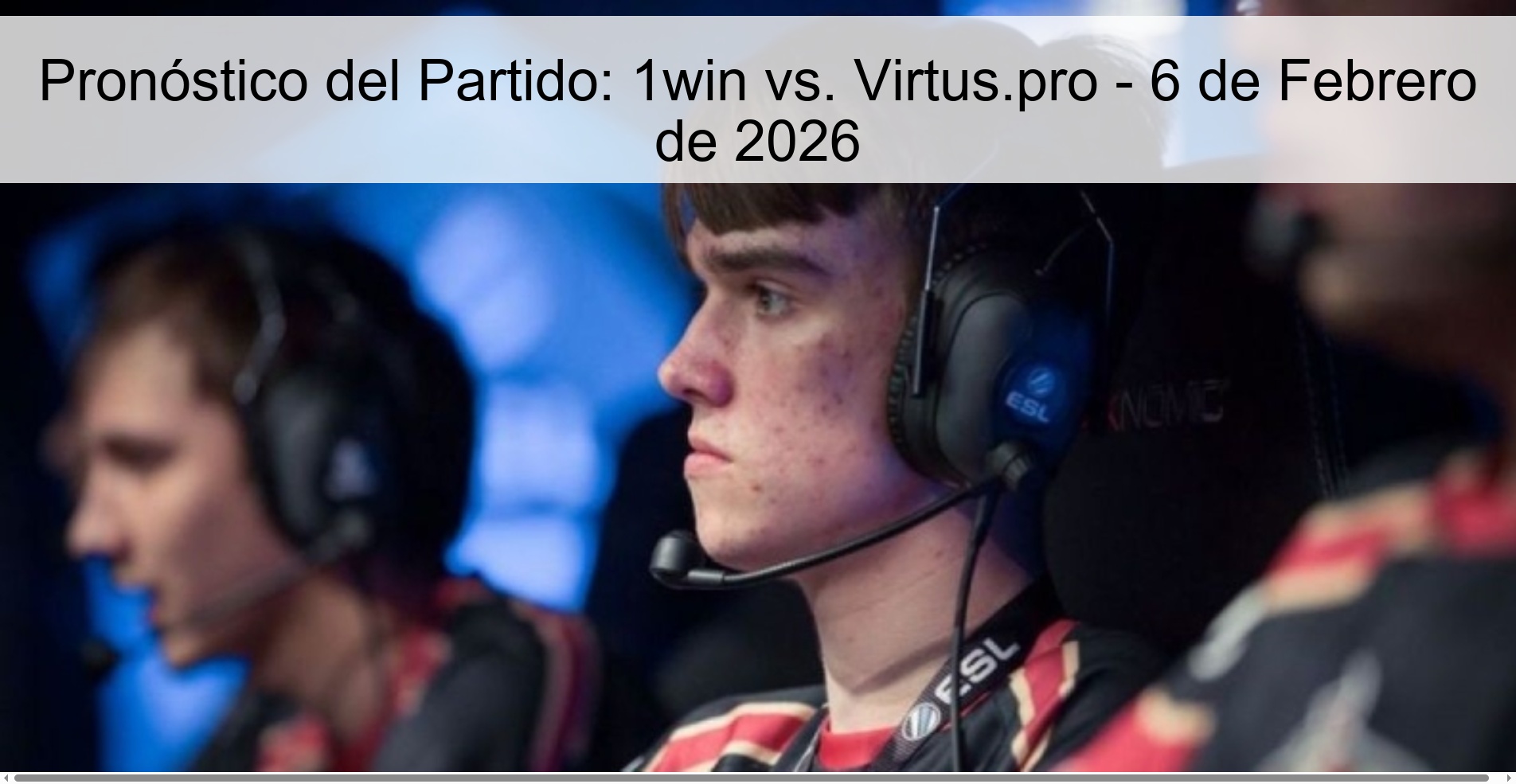 Match Prediction: 1win vs. Virtus.pro - February 6, 2026 Match Prediction: 1win vs. Virtus.pro - February 6, 2026