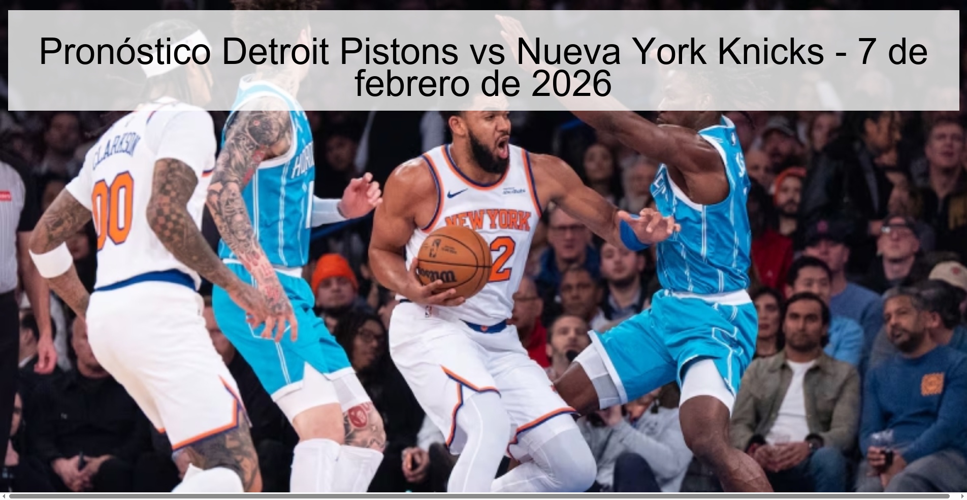 Detroit Pistons vs New York Knicks Prediction - February 7, 2026