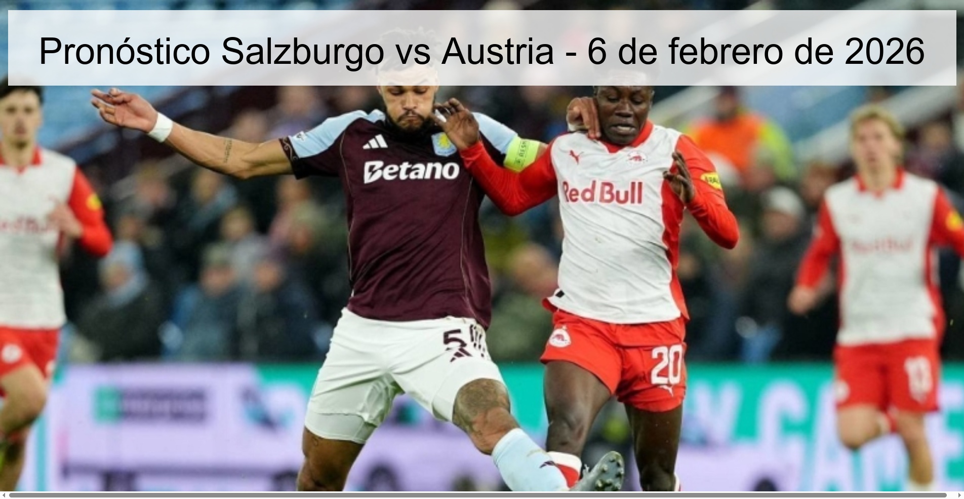 Salzburg vs Austria Prediction – February 6, 2026