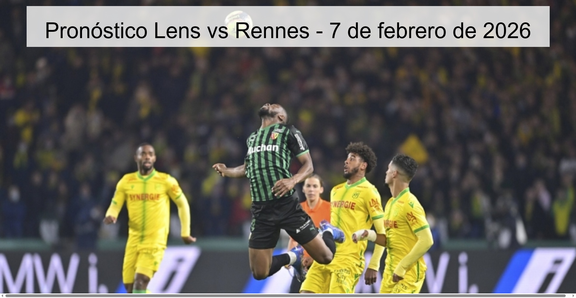Lens vs Rennes Prediction – February 7, 2026