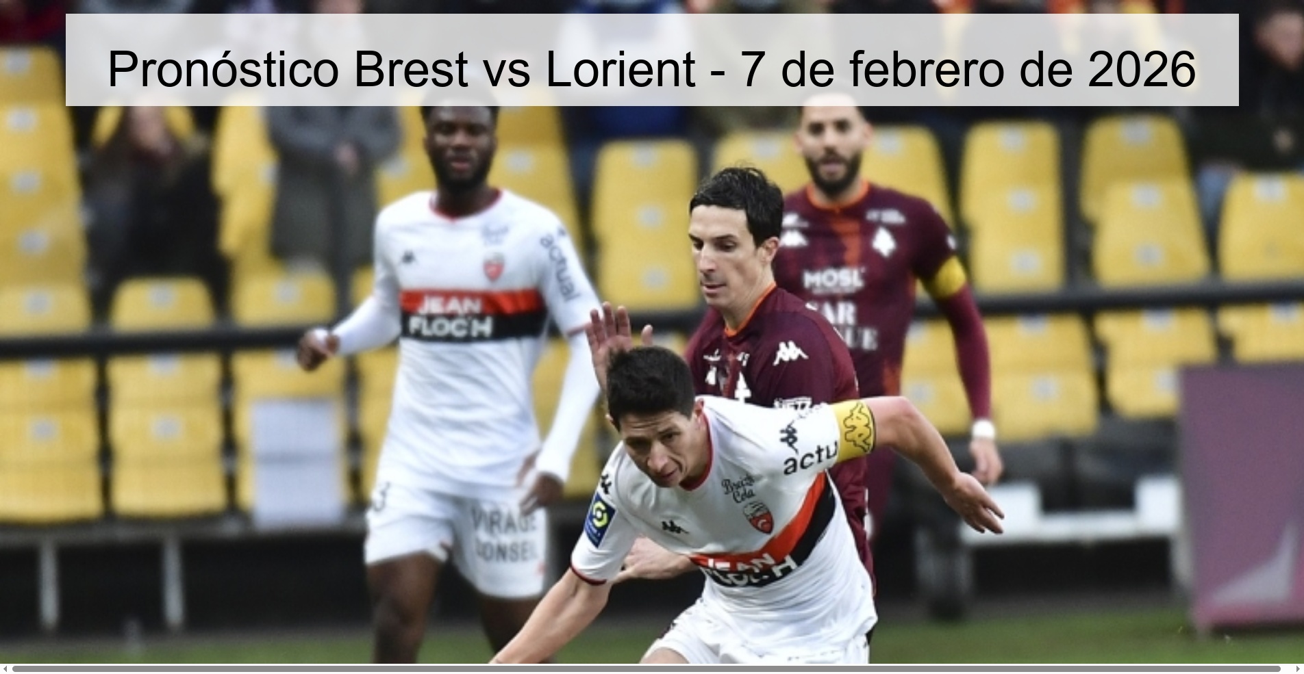 Pronóstico Brest vs Lorient - 7 de febrero de 2026 Pronóstico Brest vs Lorient - 7 de febrero de 2026