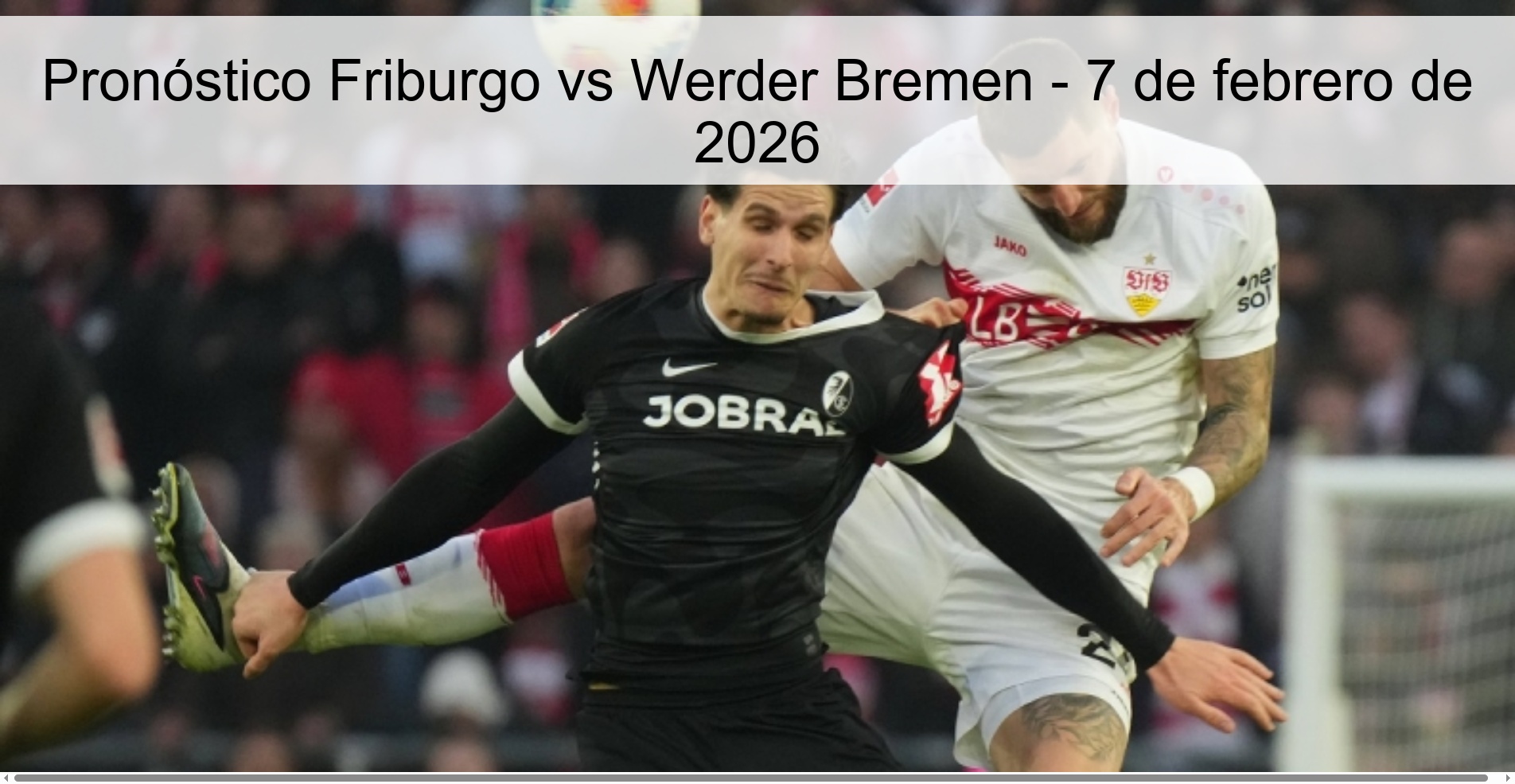 Freiburg vs Werder Bremen Prediction – February 7, 2026