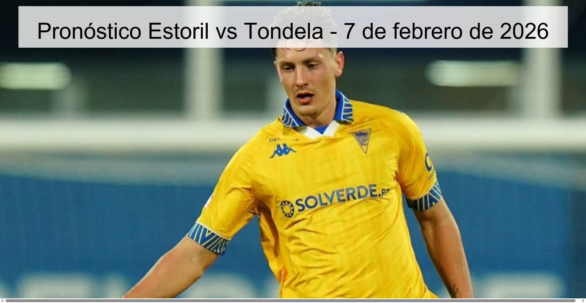 Estoril vs Tondela Prediction – February 7, 2026 Estoril vs Tondela Prediction – February 7, 2026