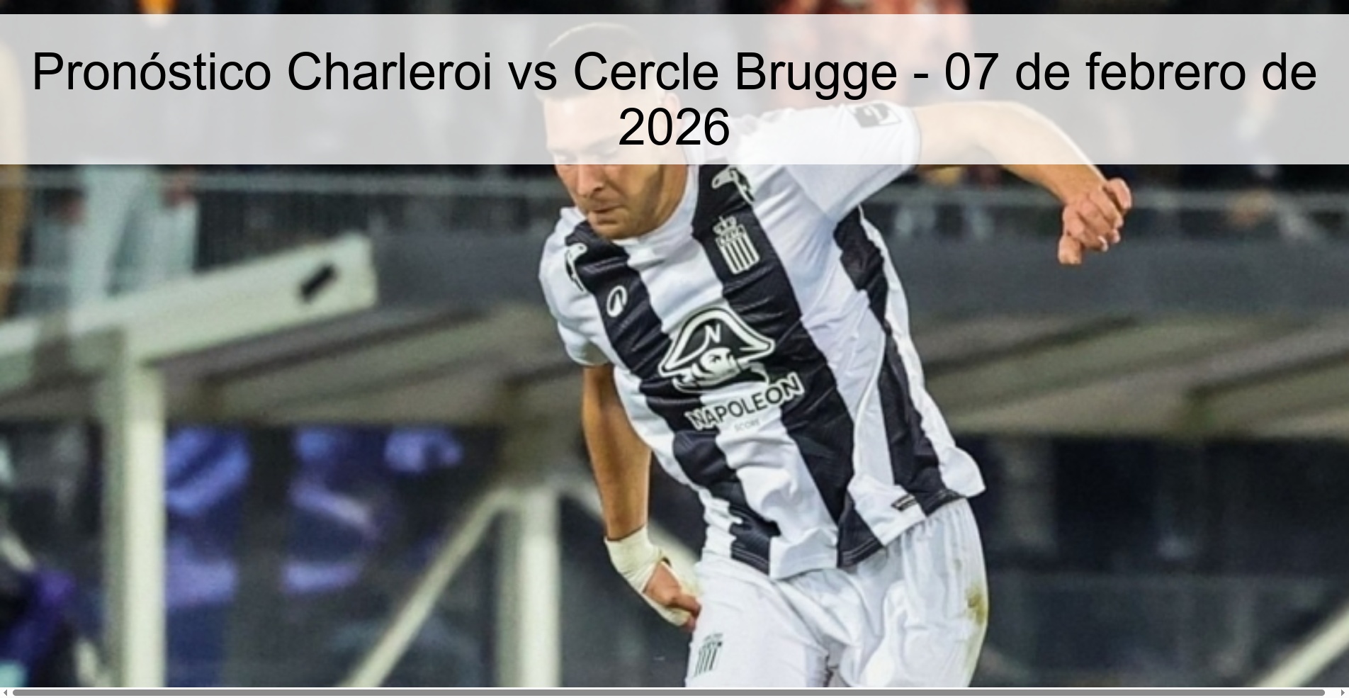 Charleroi vs Cercle Brugge Prediction – February 7, 2026