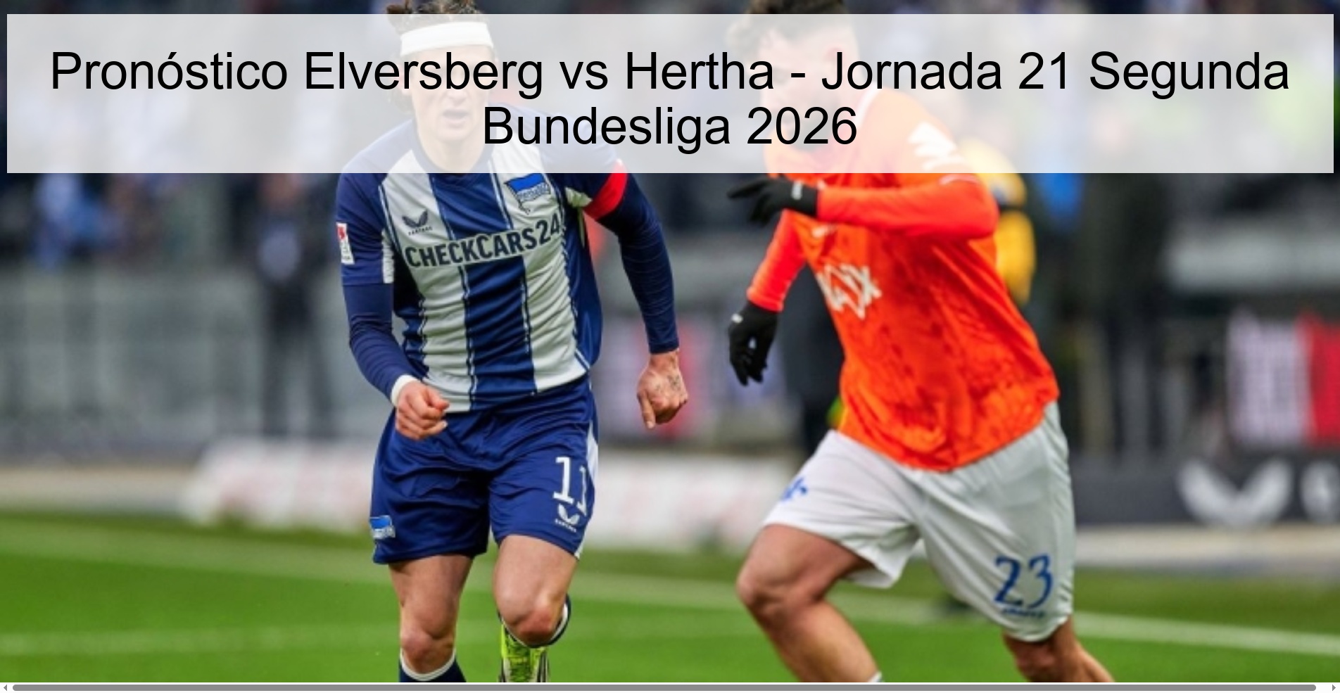 Pronóstico Elversberg vs Hertha - Jornada 21 Segunda Bundesliga 2026