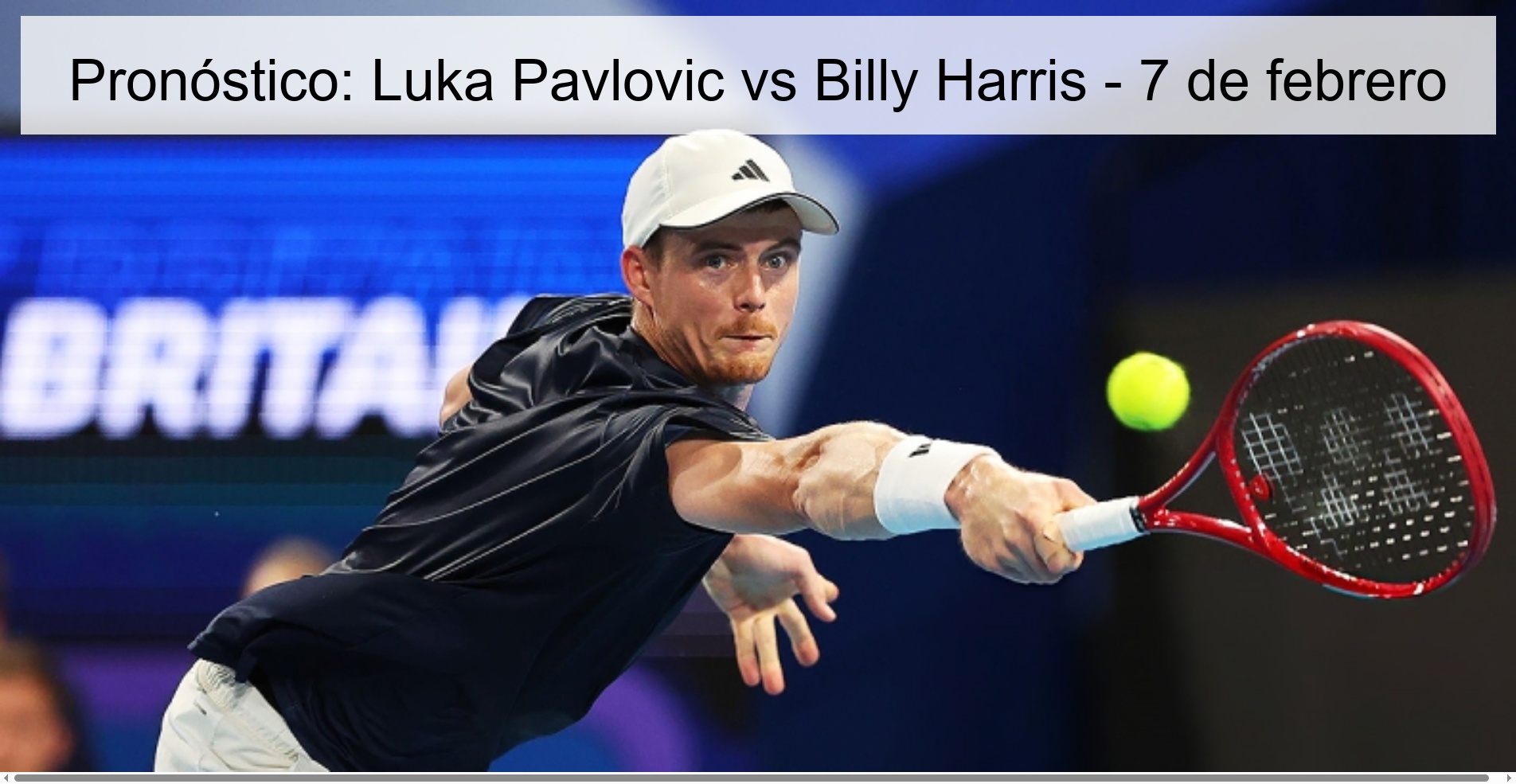Prediction: Luka Pavlovic vs Billy Harris – February 7