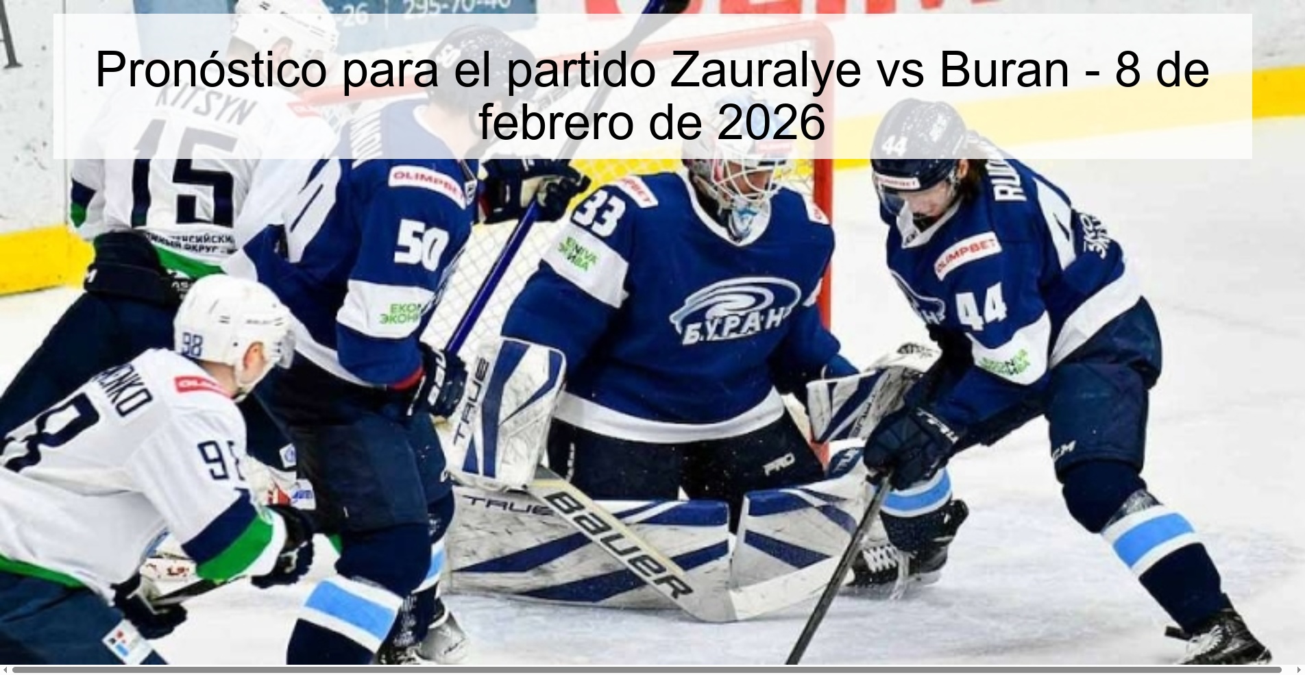 Pronóstico para el partido Zauralye vs Buran - 8 de febrero de 2026