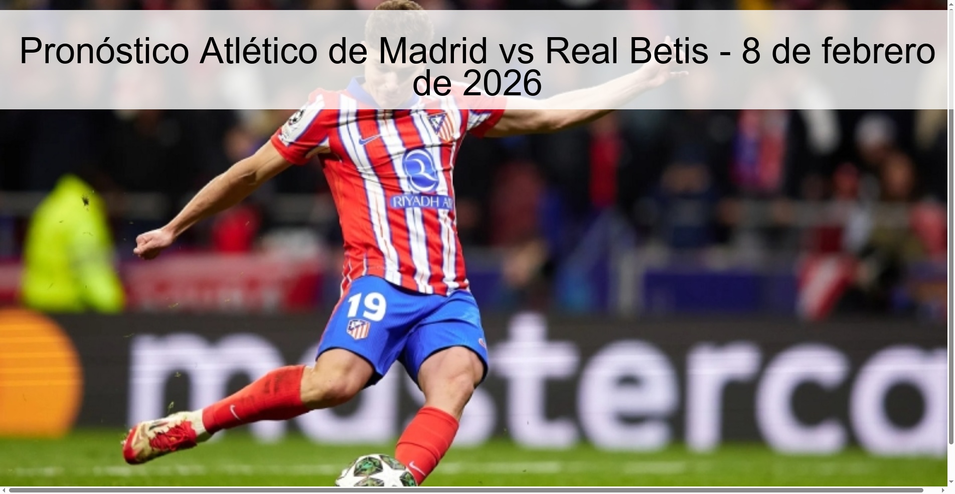 Atlético de Madrid vs Real Betis Prediction - February 8, 2026