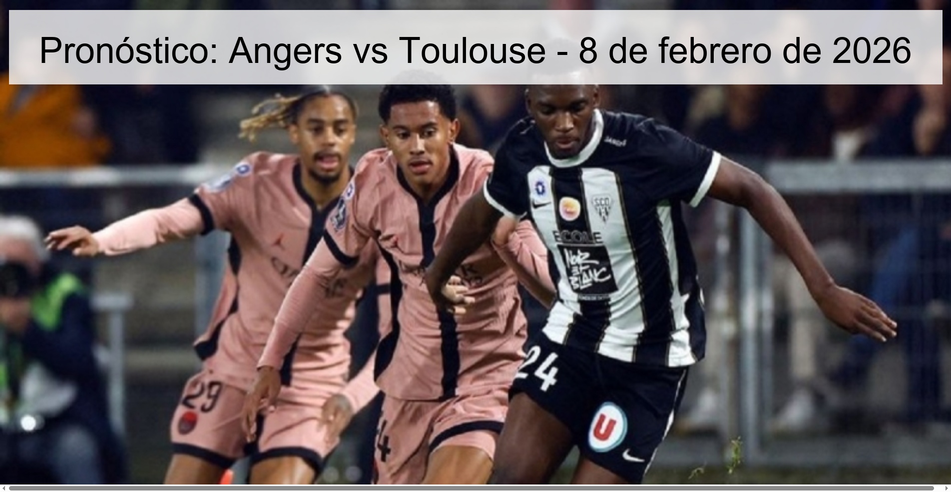 Prediction: Angers vs Toulouse – February 8, 2026
