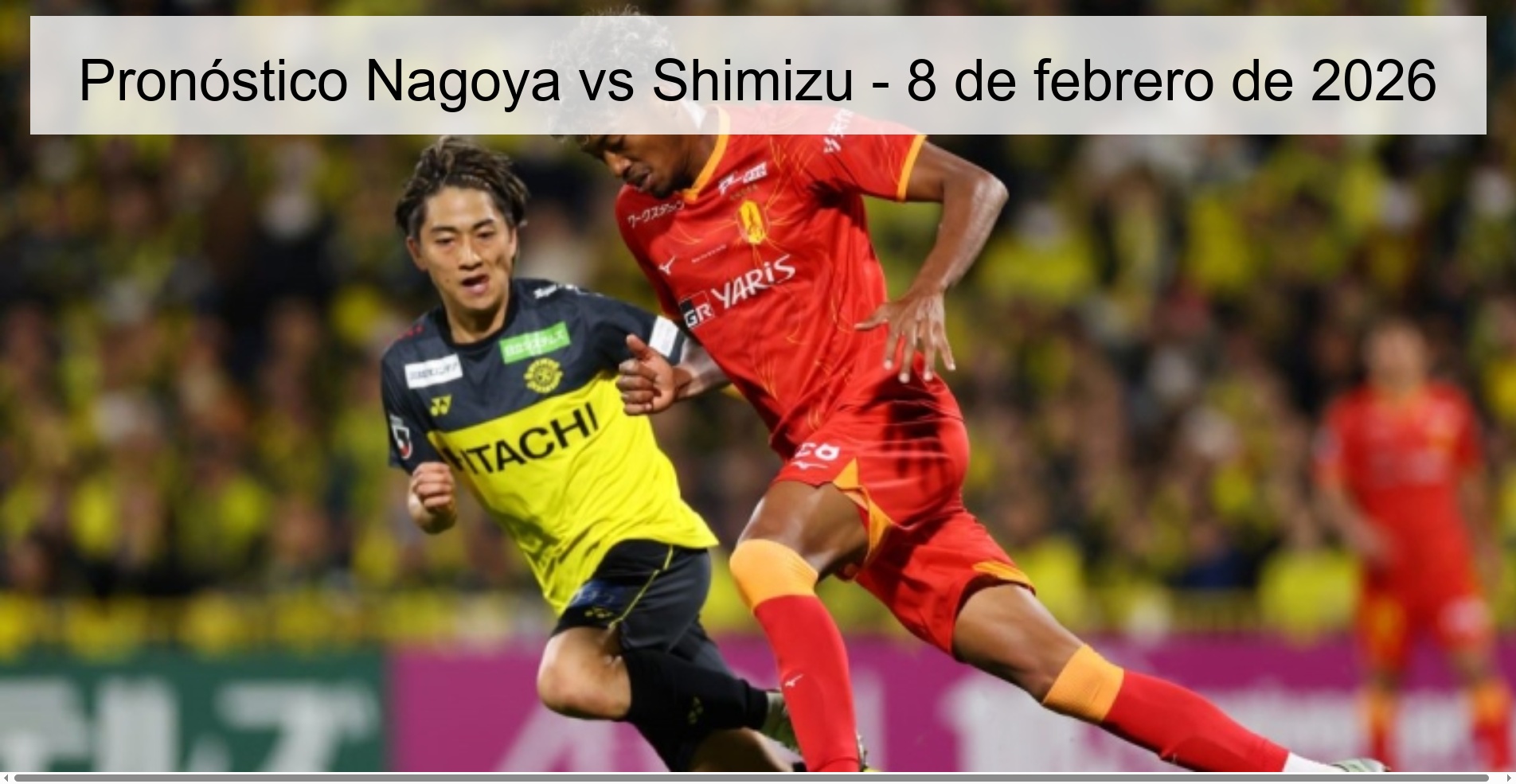 Nagoya vs Shimizu Prediction – February 8, 2026
