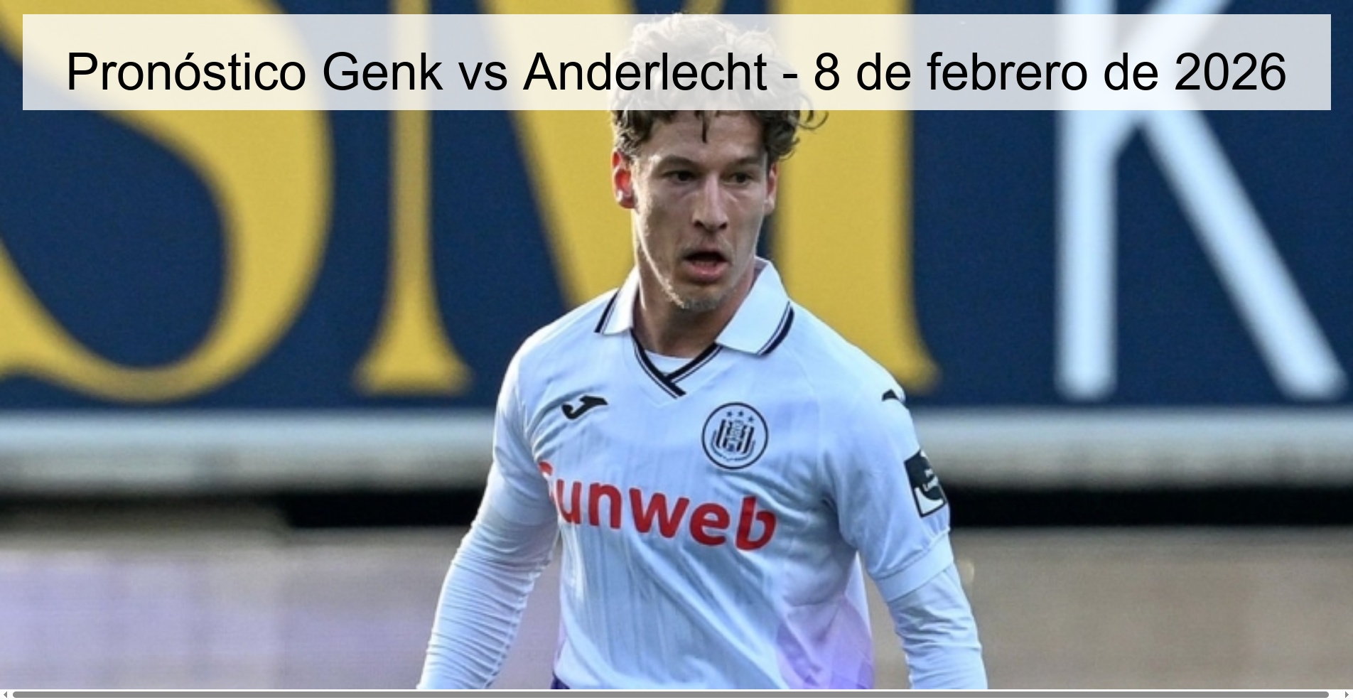 Pronóstico Genk vs Anderlecht - 8 de febrero de 2026