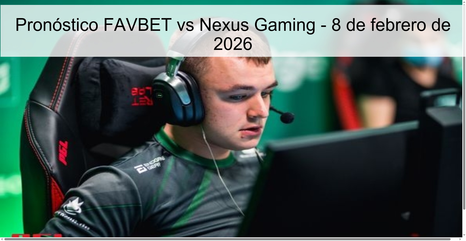 Pronóstico FAVBET vs Nexus Gaming - 8 de febrero de 2026