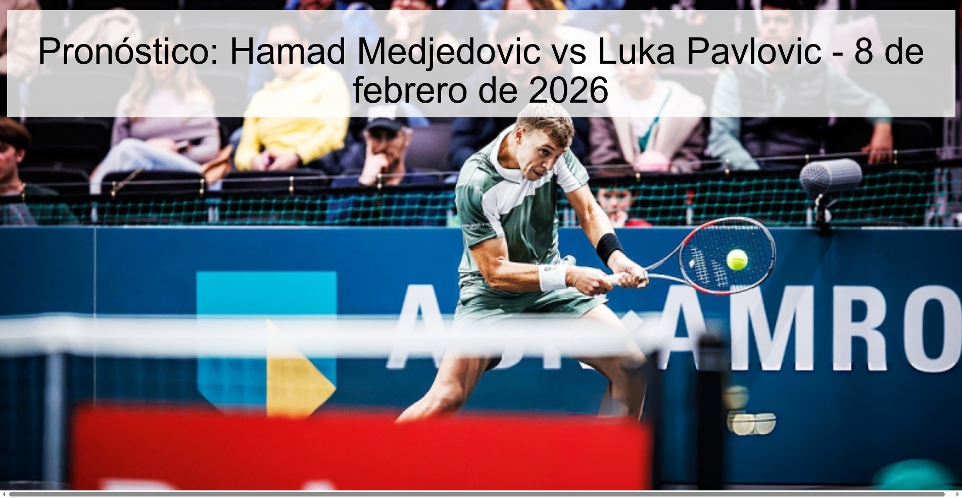 Prediction: Hamad Medjedovic vs Luka Pavlovic – February 8, 2026