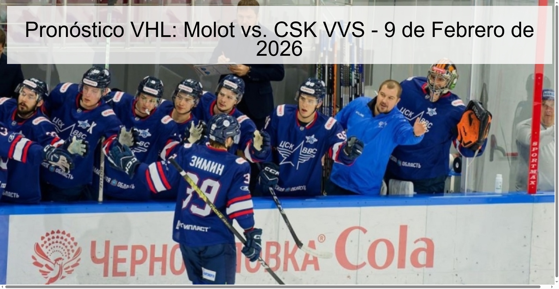 VHL Prediction: Molot vs. CSK VVS - February 9, 2026