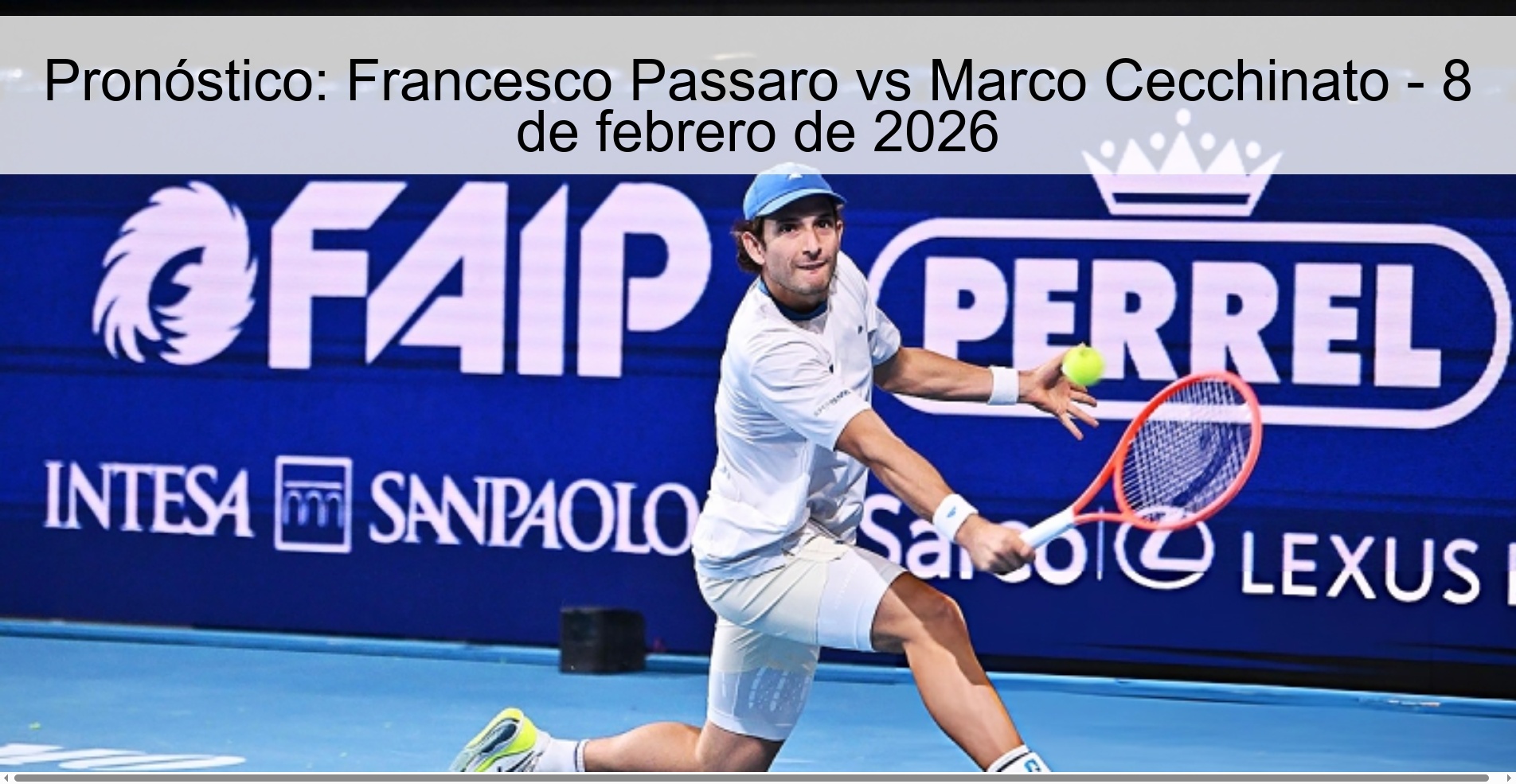 Pronóstico: Francesco Passaro vs Marco Cecchinato - 8 de febrero de 2026