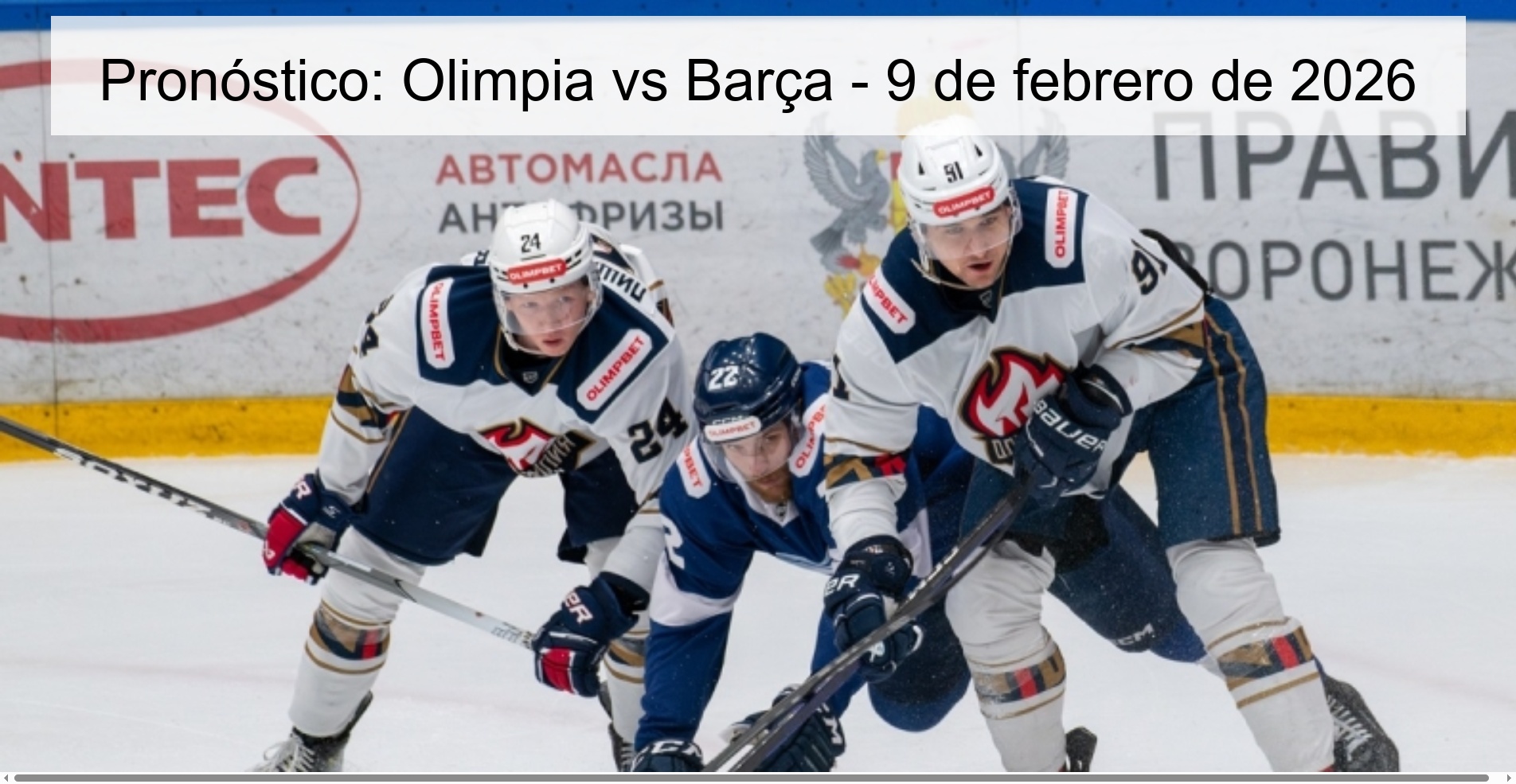 Pronóstico: Olimpia vs Barça - 9 de febrero de 2026