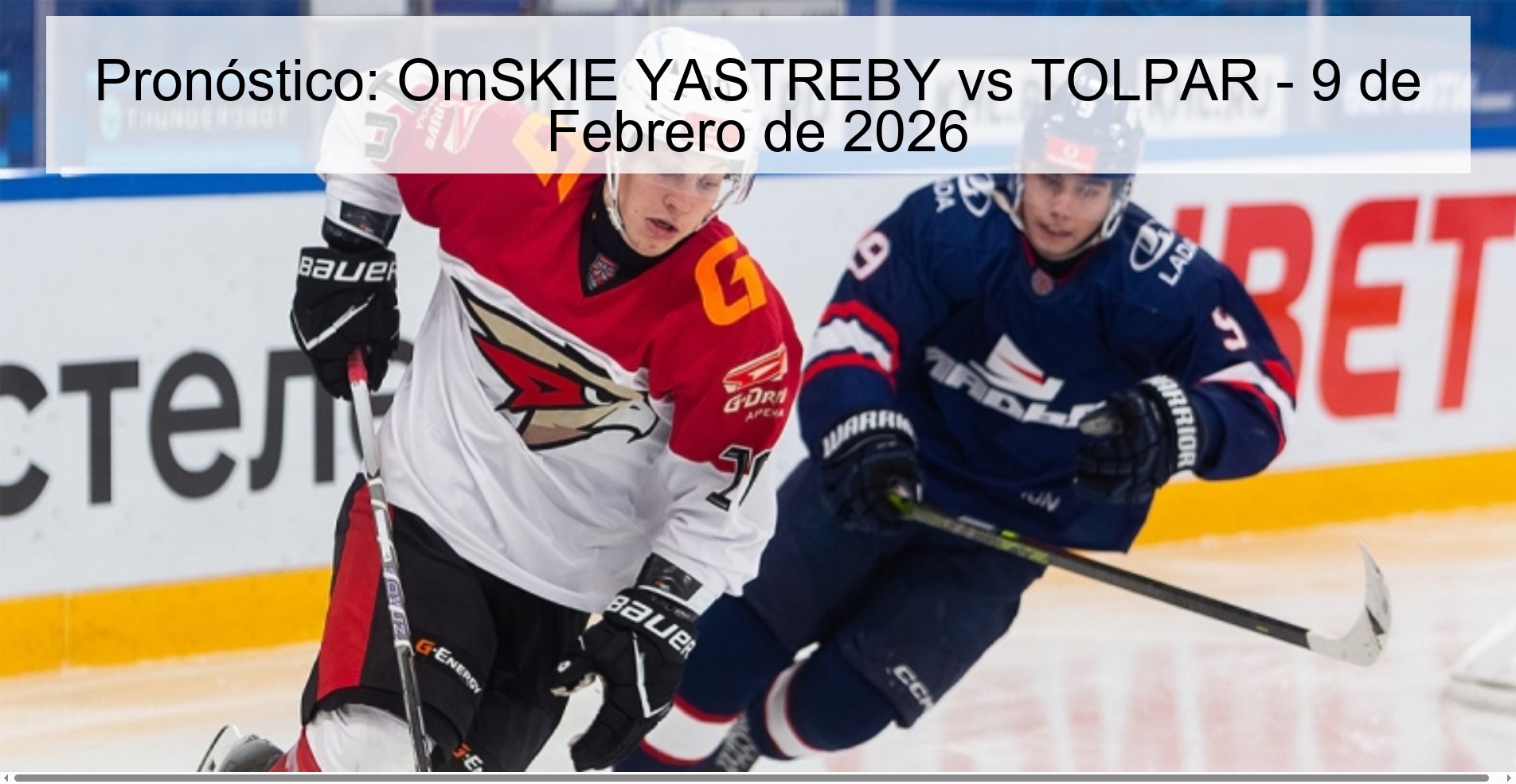 Prediction: OmSKIE YASTREBY vs TOLPAR - February 9, 2026