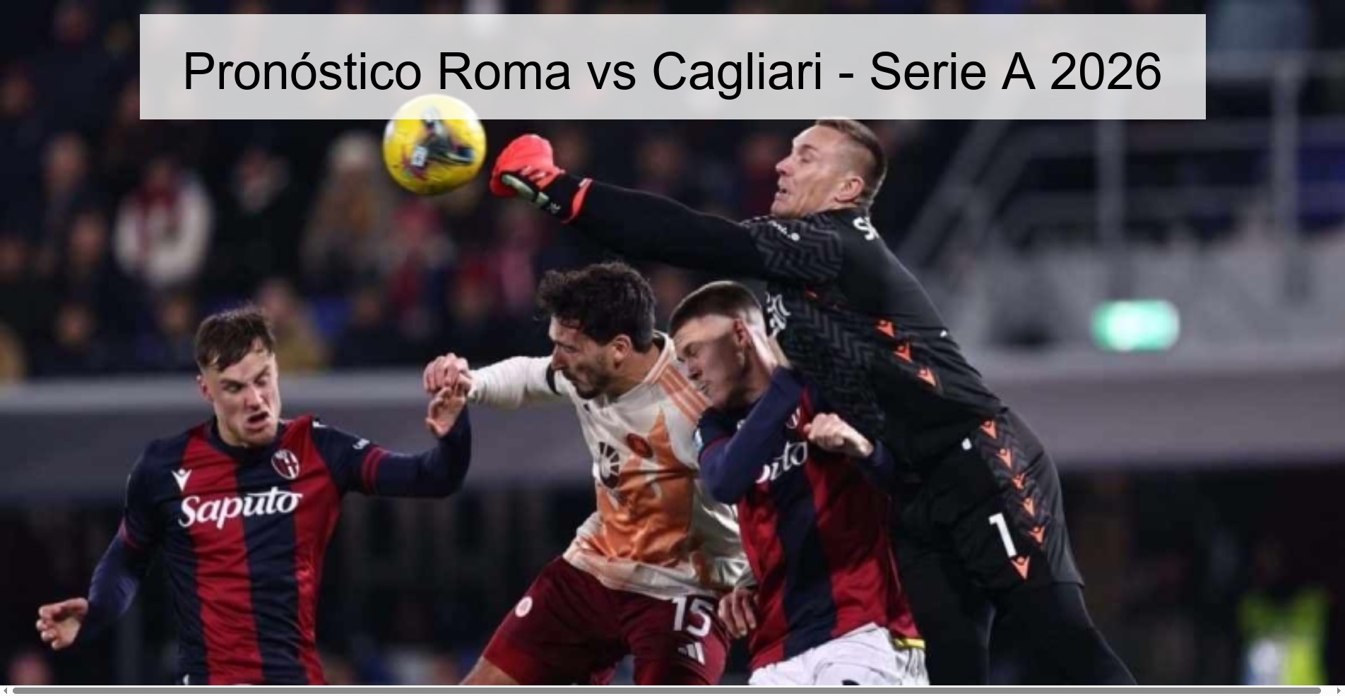 Pronóstico Roma vs Cagliari - Serie A 2026 Pronóstico Roma vs Cagliari - Serie A 2026