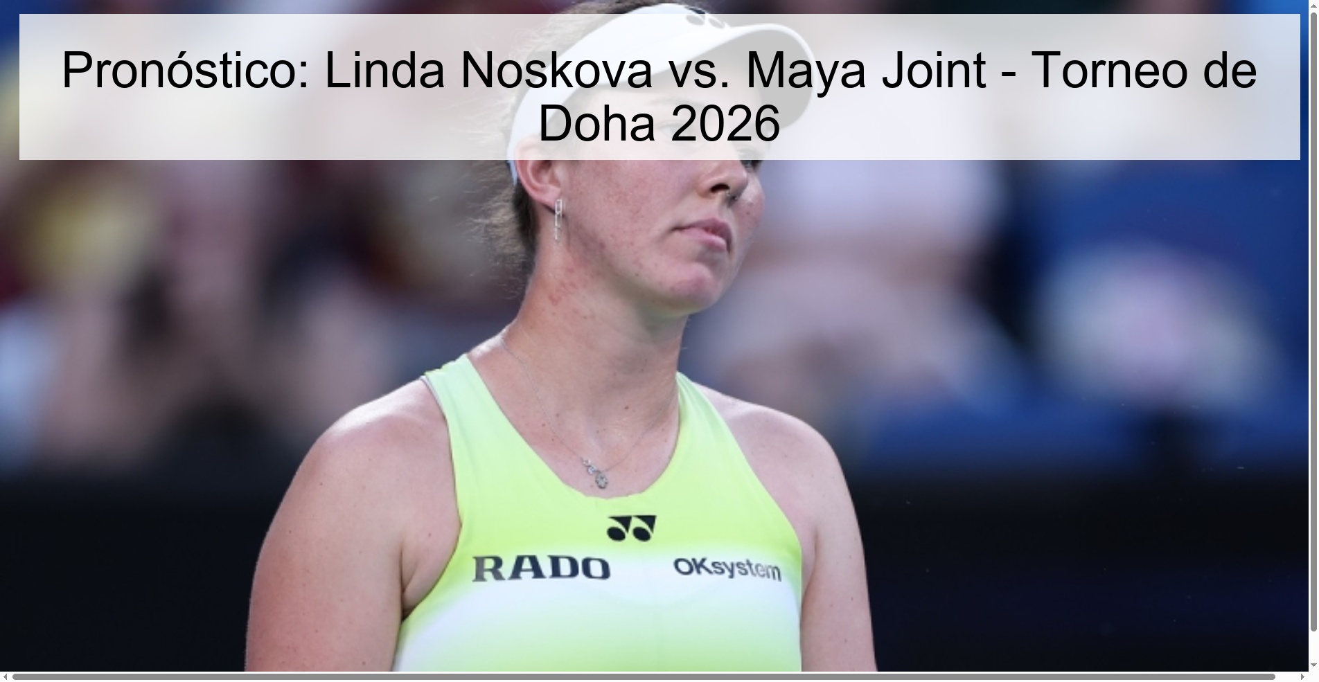 Prediction: Linda Noskova vs. Maya Joint - Doha Tournament 2026