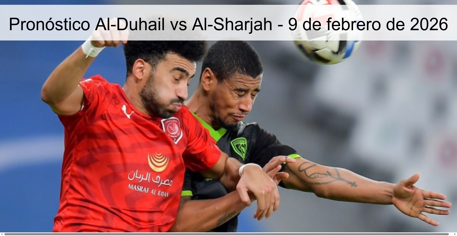 Al-Duhail vs Al-Sharjah Prediction – February 9, 2026 Al-Duhail vs Al-Sharjah Prediction – February 9, 2026