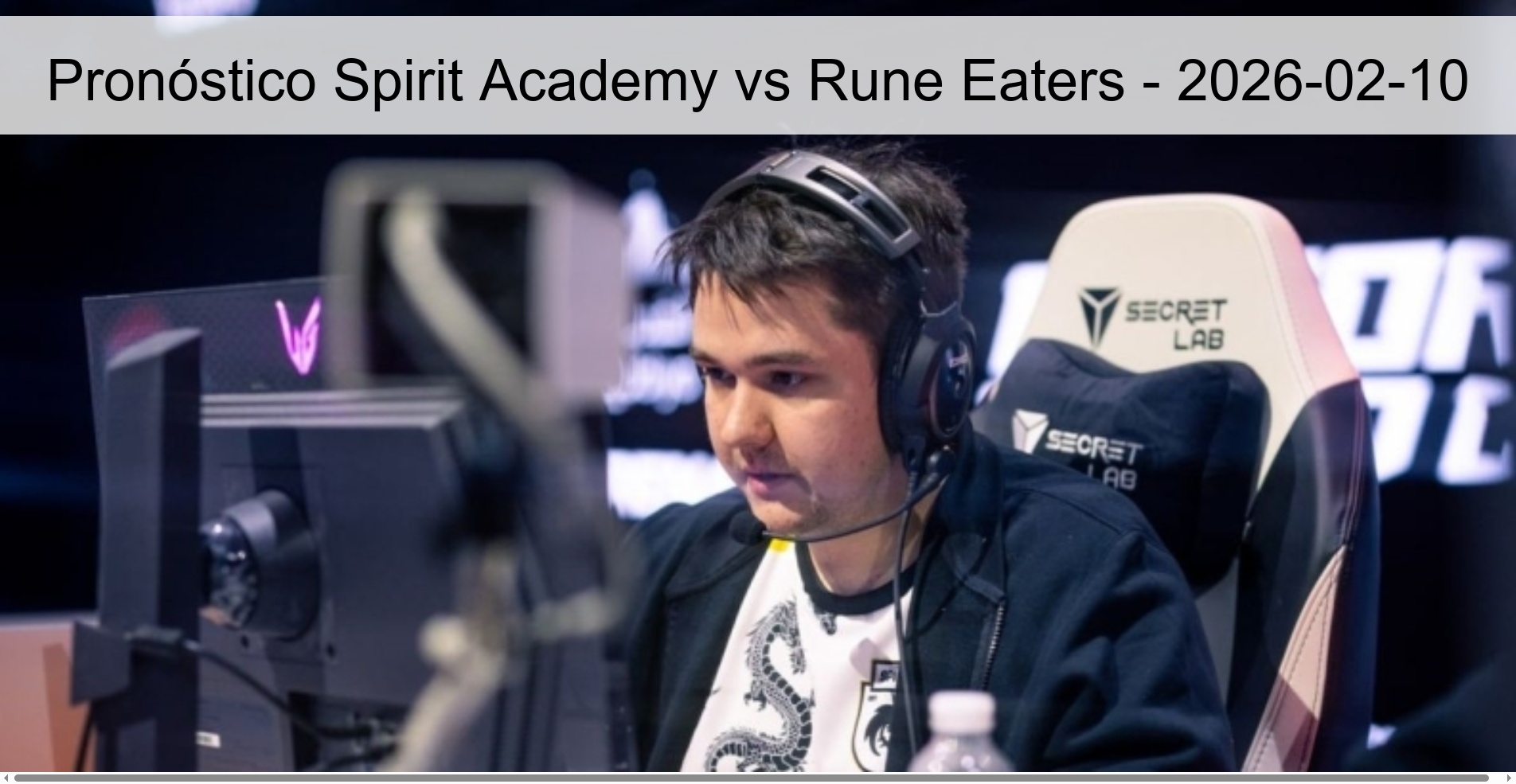 Spirit Academy vs Rune Eaters Prediction - 2026-02-10