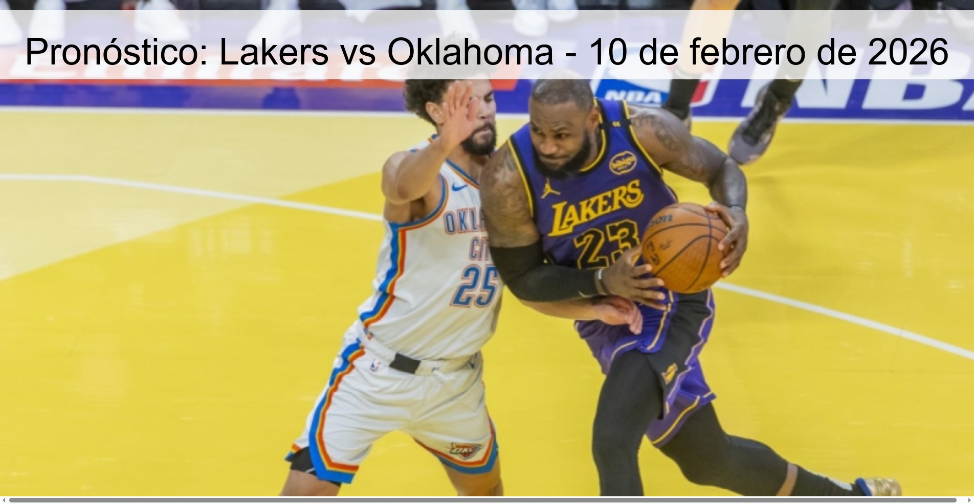Pronóstico: Lakers vs Oklahoma - 10 de febrero de 2026