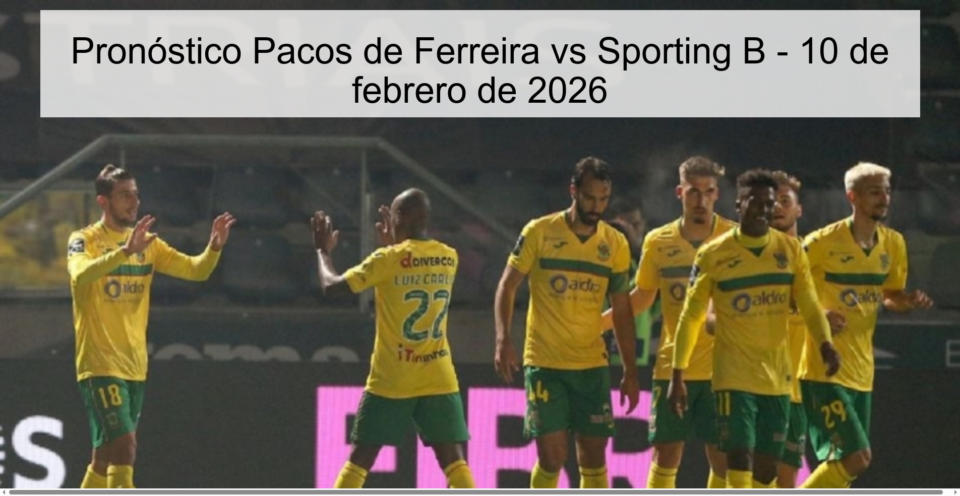 Pacos de Ferreira vs Sporting B Prediction – February 10, 2026