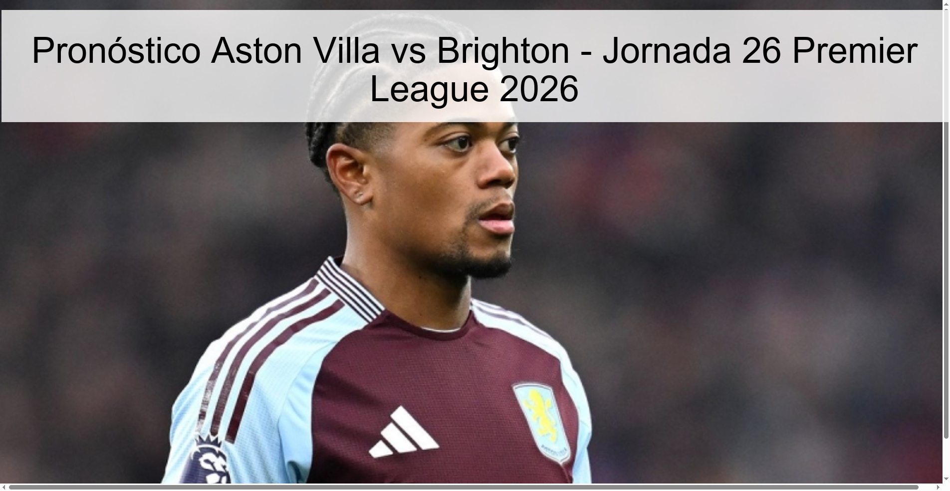 Aston Villa vs Brighton Prediction - Matchday 26 Premier League 2026