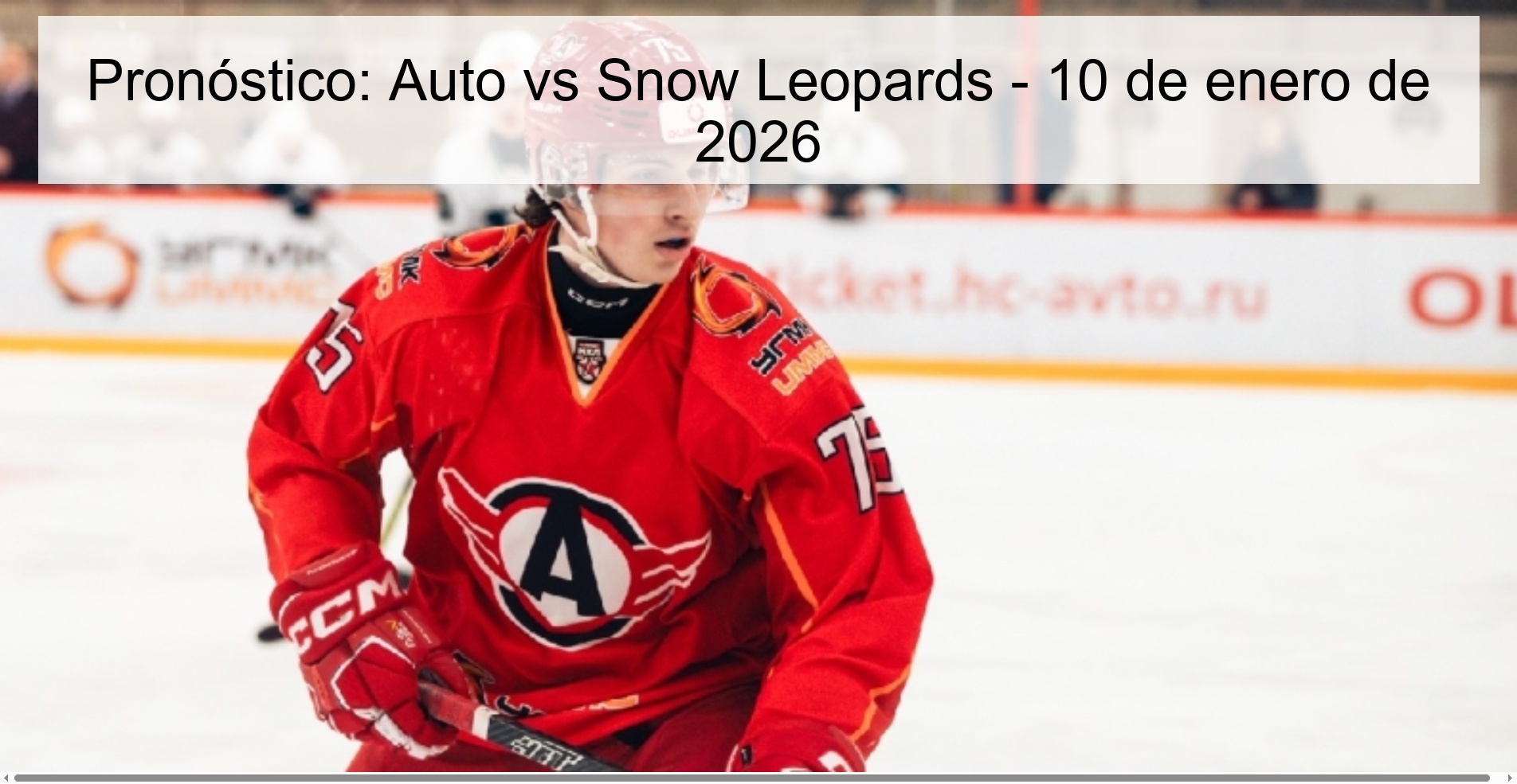 Prediction: Auto vs Snow Leopards – January 10, 2026