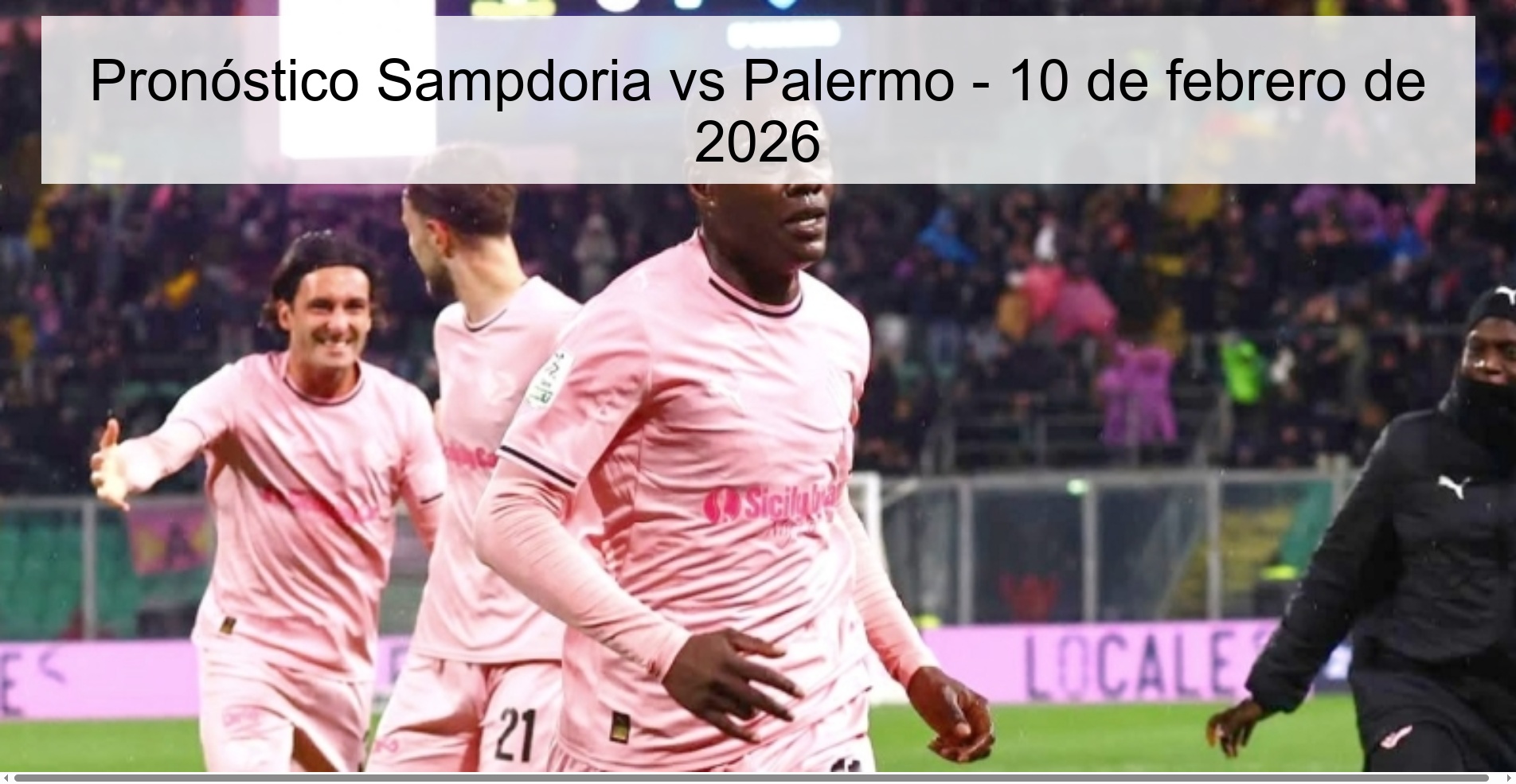 Pronóstico Sampdoria vs Palermo - 10 de febrero de 2026