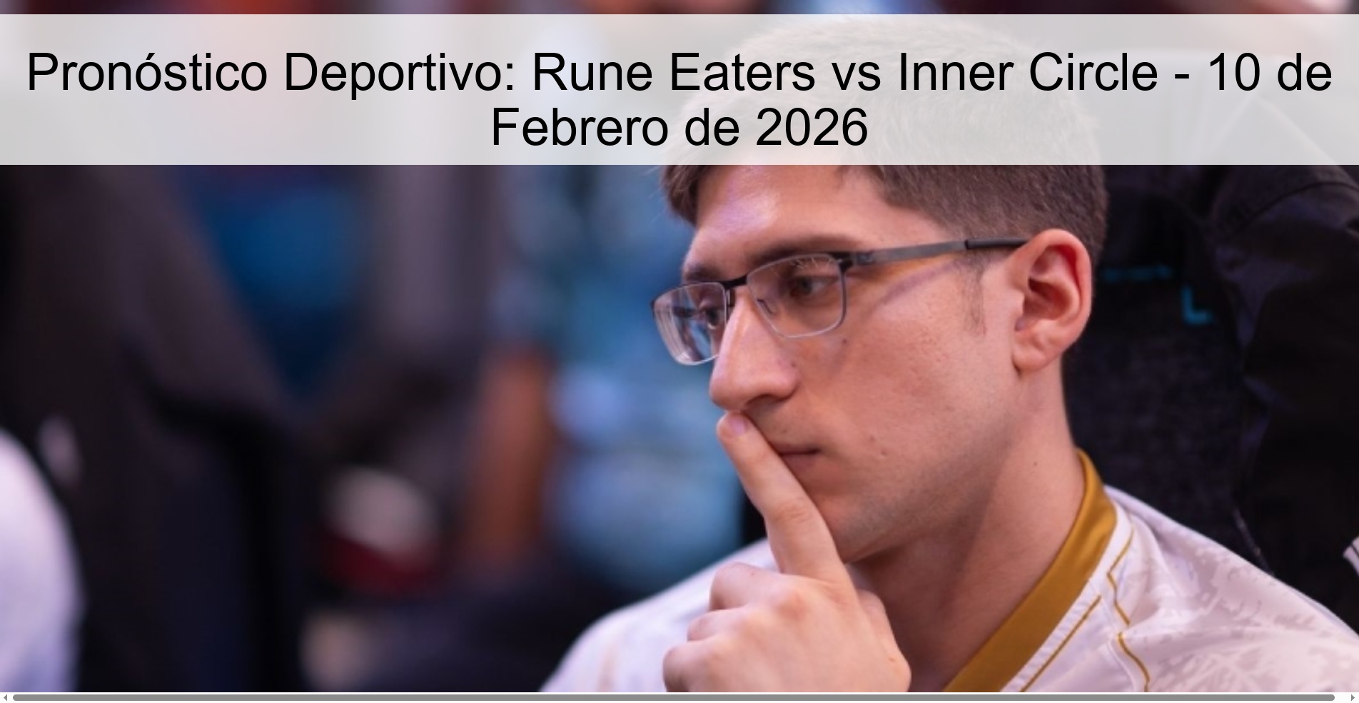 Sports Prediction: Rune Eaters vs Inner Circle - February 10, 2026