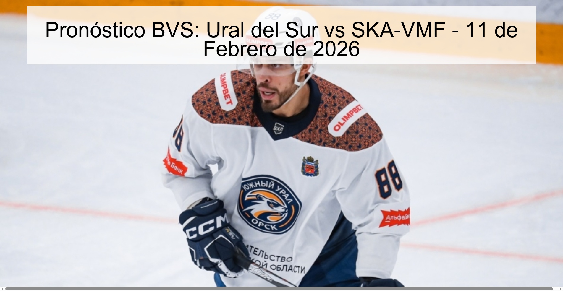Pronóstico BVS: Ural del Sur vs SKA-VMF - 11 de Febrero de 2026 Pronóstico BVS: Ural del Sur vs SKA-VMF - 11 de Febrero de 2026