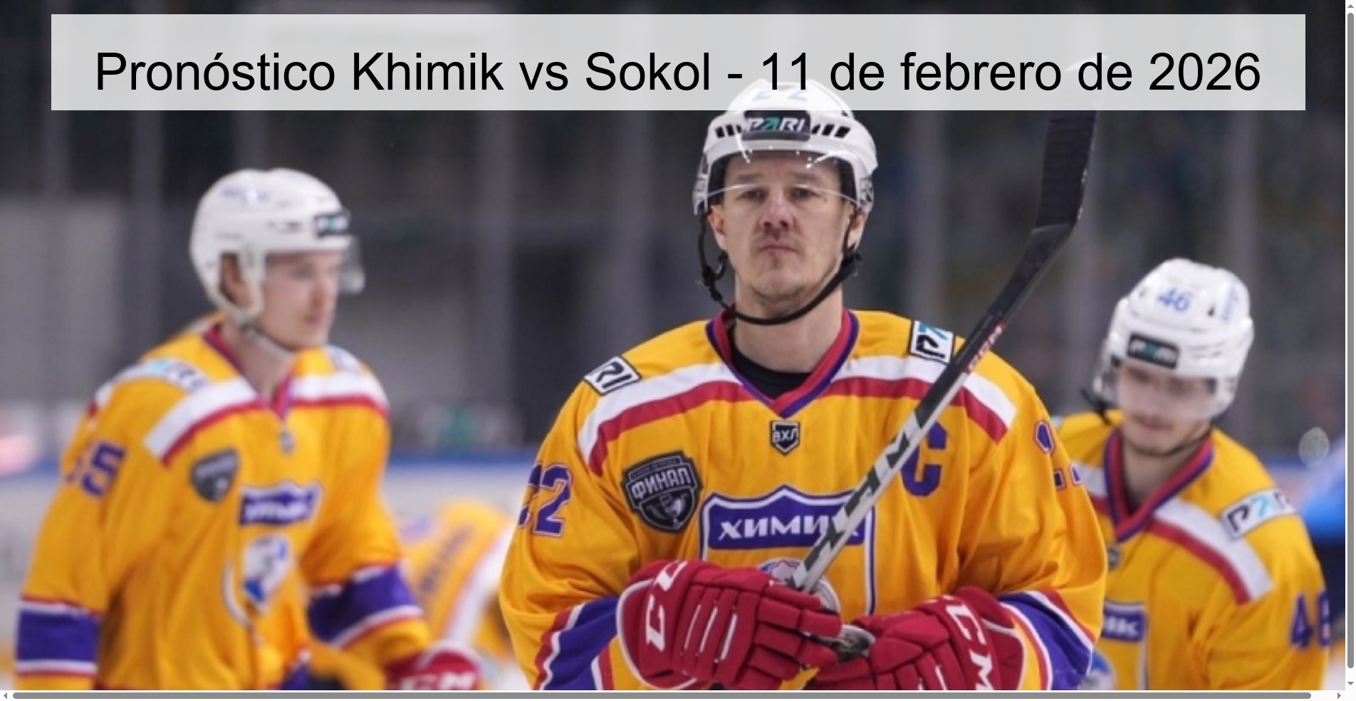 Pronóstico Khimik vs Sokol - 11 de febrero de 2026