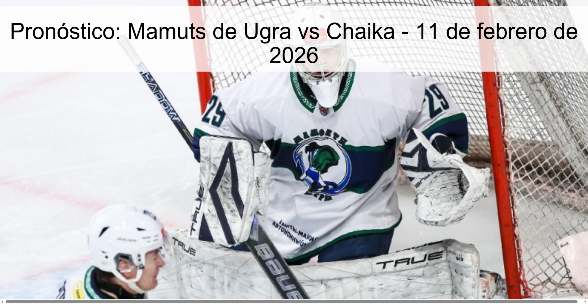 Prediction: Ugra Mammoths vs Chaika – February 11, 2026