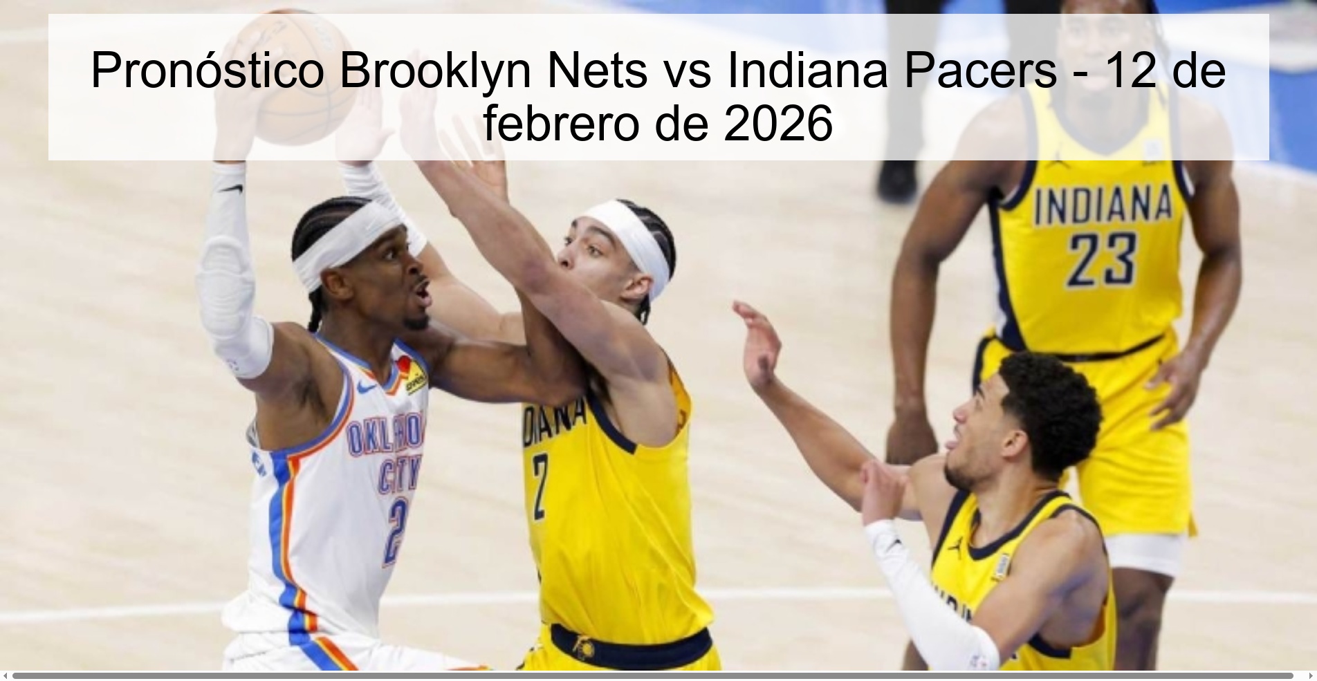 Pronóstico Brooklyn Nets vs Indiana Pacers - 12 de febrero de 2026 Pronóstico Brooklyn Nets vs Indiana Pacers - 12 de febrero de 2026