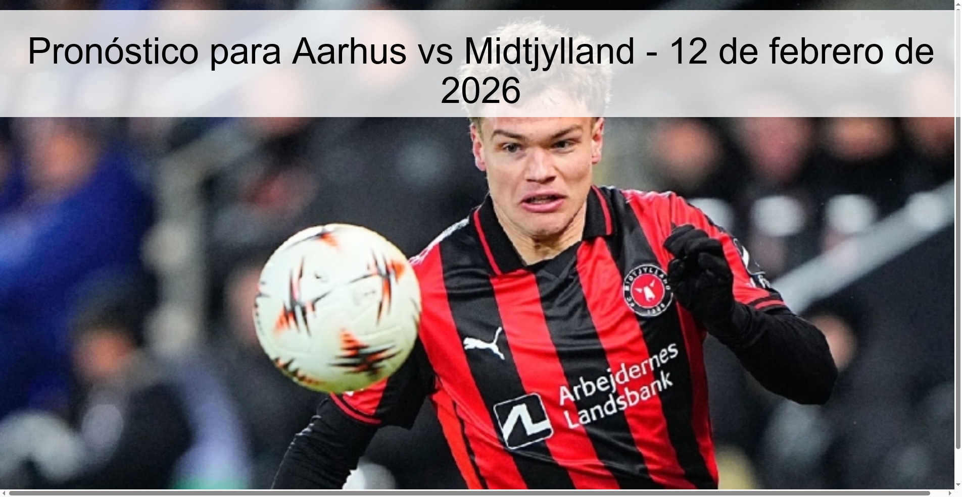 Pronóstico para Aarhus vs Midtjylland - 12 de febrero de 2026