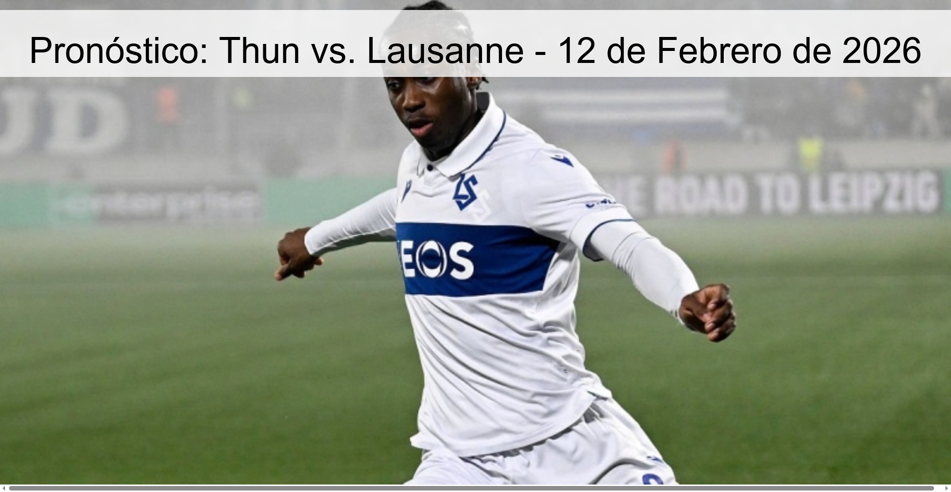 Prediction: Thun vs. Lausanne - February 12, 2026