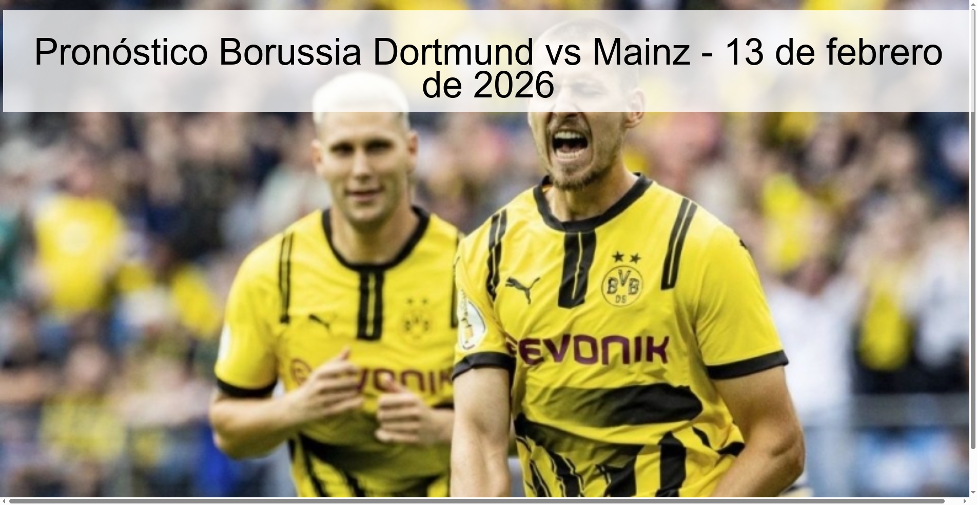 Borussia Dortmund vs Mainz Prediction – February 13, 2026