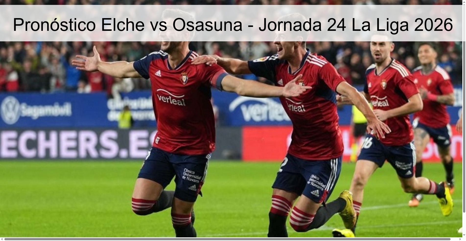 Pronóstico Elche vs Osasuna - Jornada 24 La Liga 2026