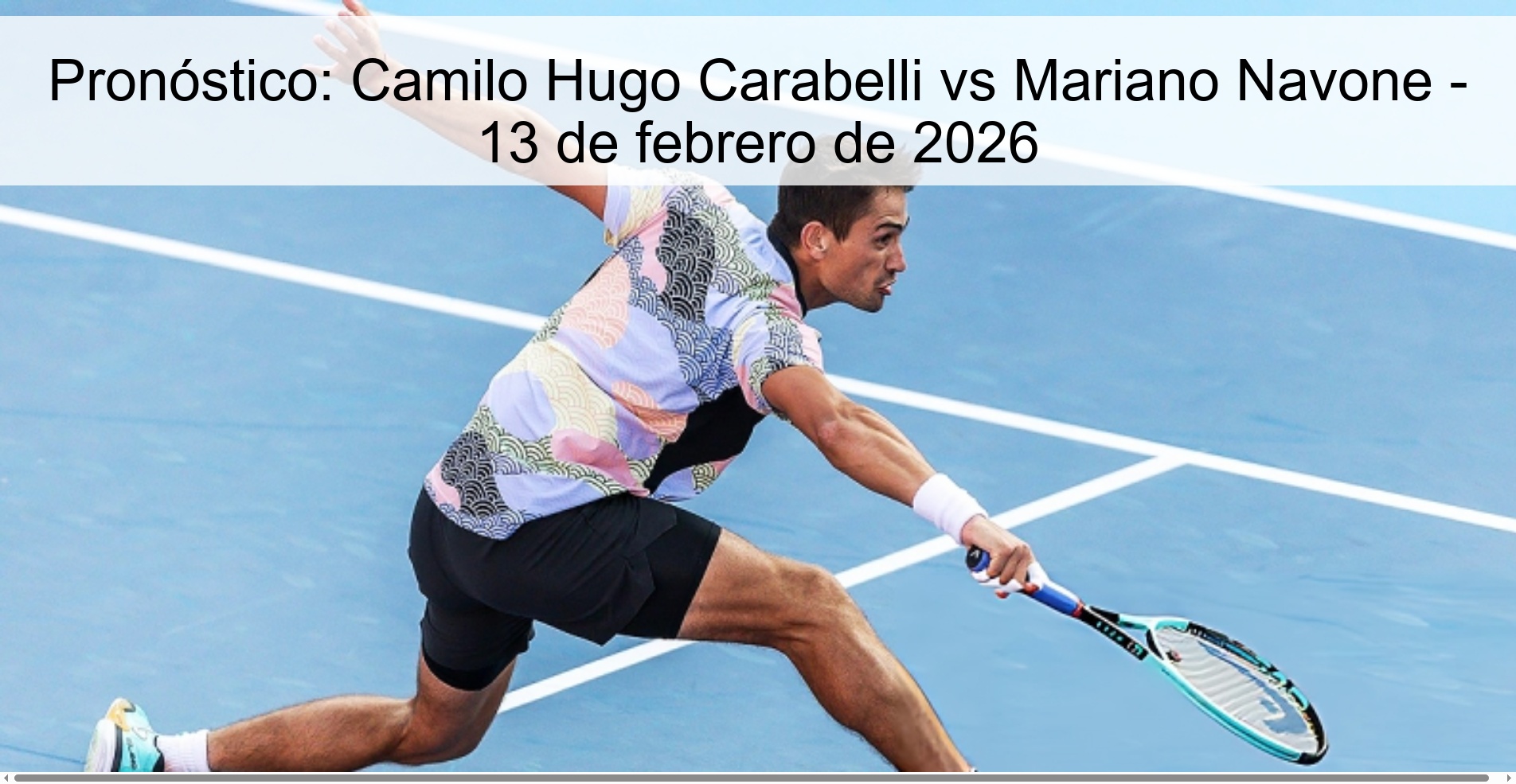 Prediction: Camilo Hugo Carabelli vs Mariano Navone – February 13, 2026