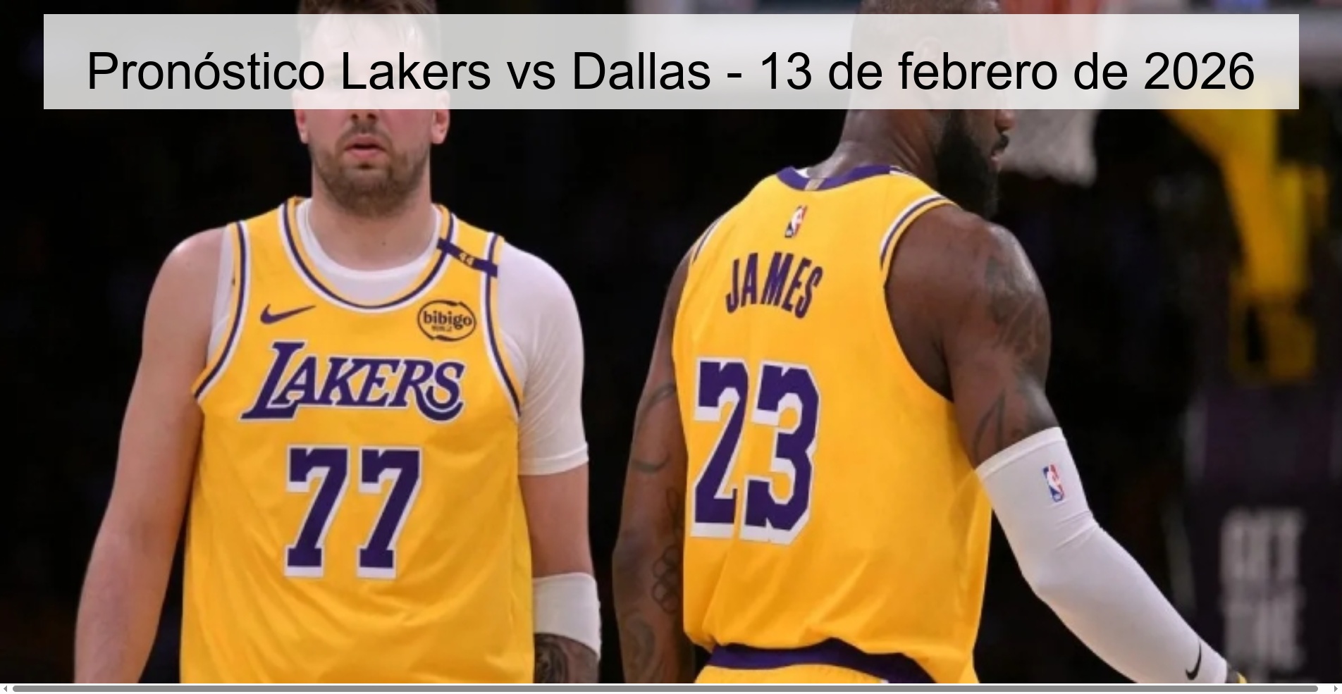 Pronóstico Lakers vs Dallas - 13 de febrero de 2026 Pronóstico Lakers vs Dallas - 13 de febrero de 2026