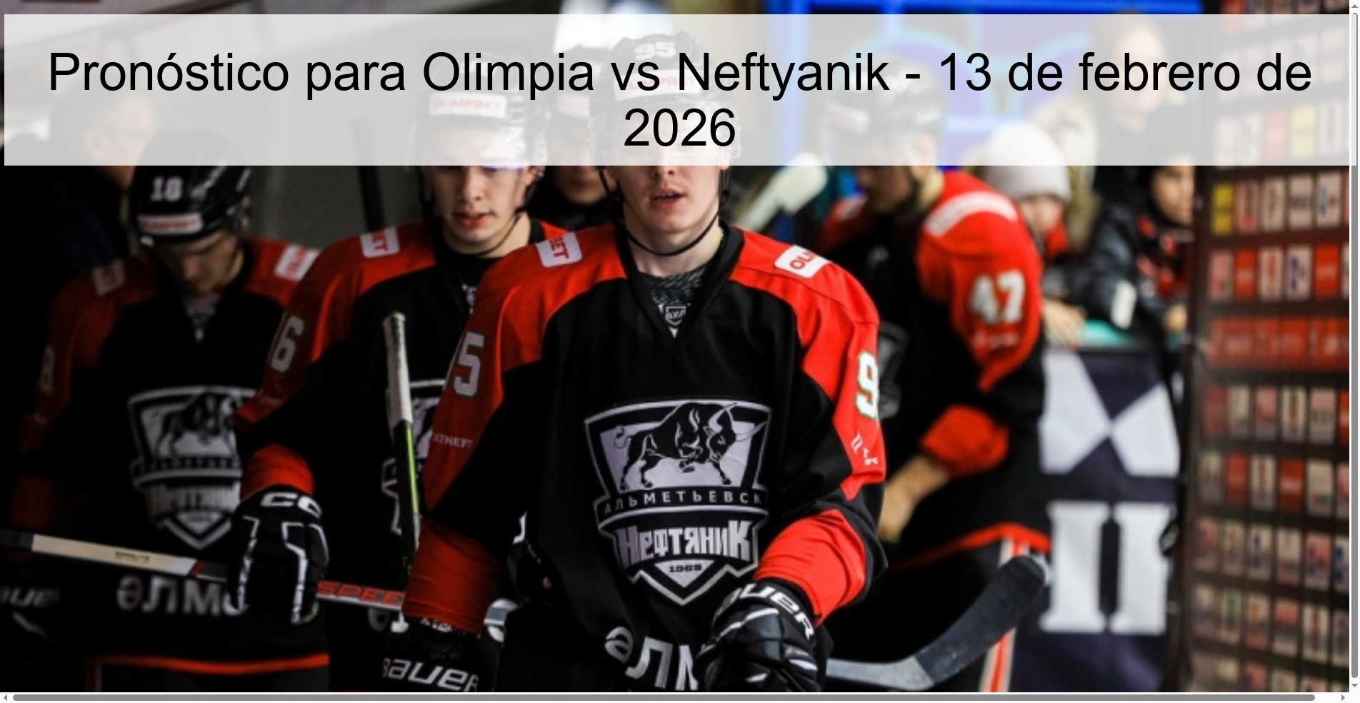 Prediction for Olimpia vs Neftyanik – February 13, 2026