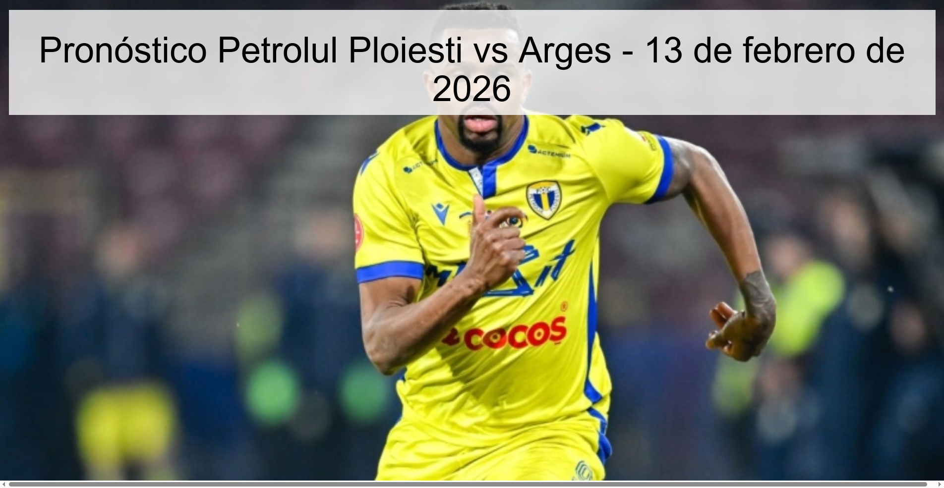 Petrolul Ploiesti vs Arges Prediction – February 13, 2026