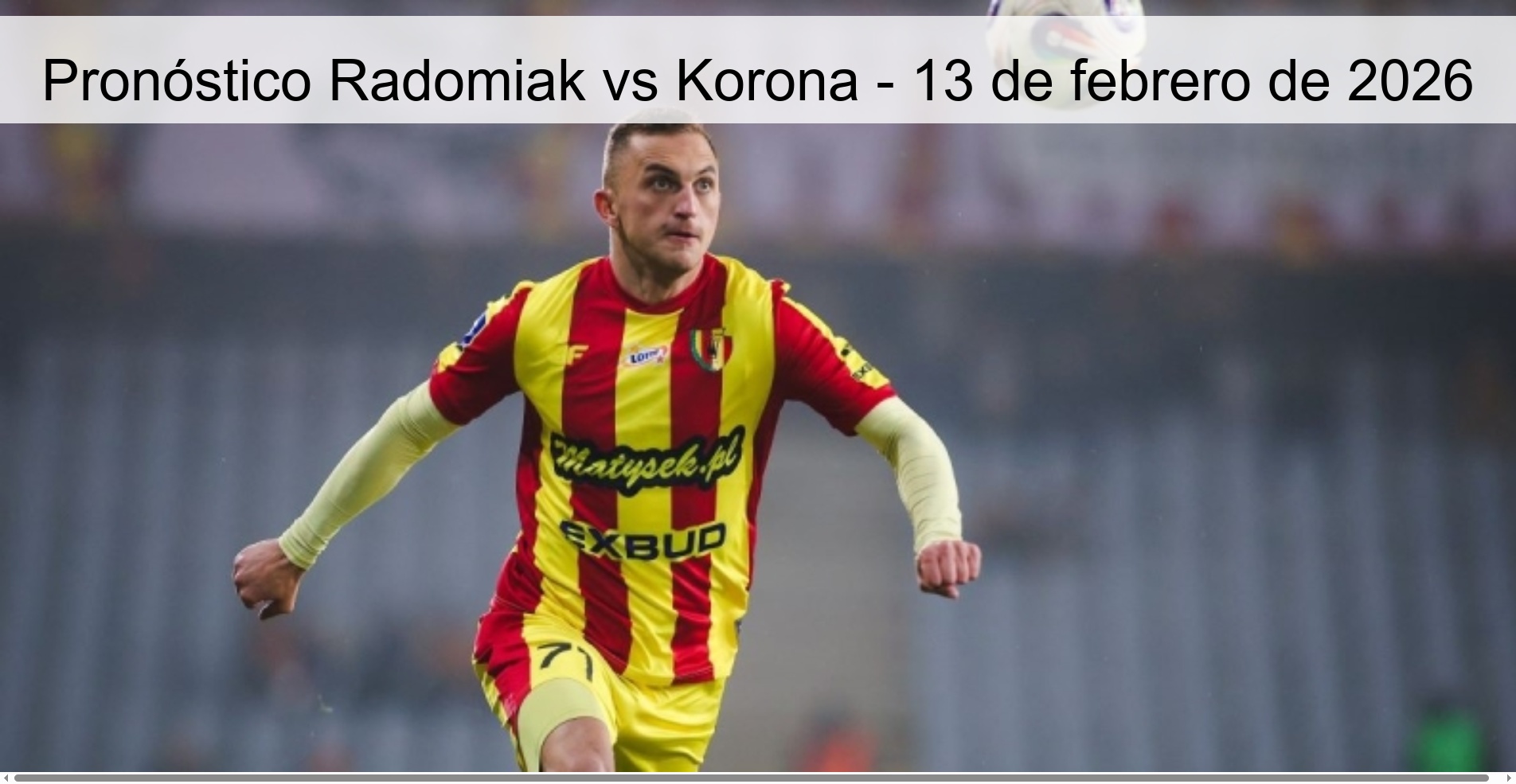 Radomiak vs Korona Prediction – February 13, 2026